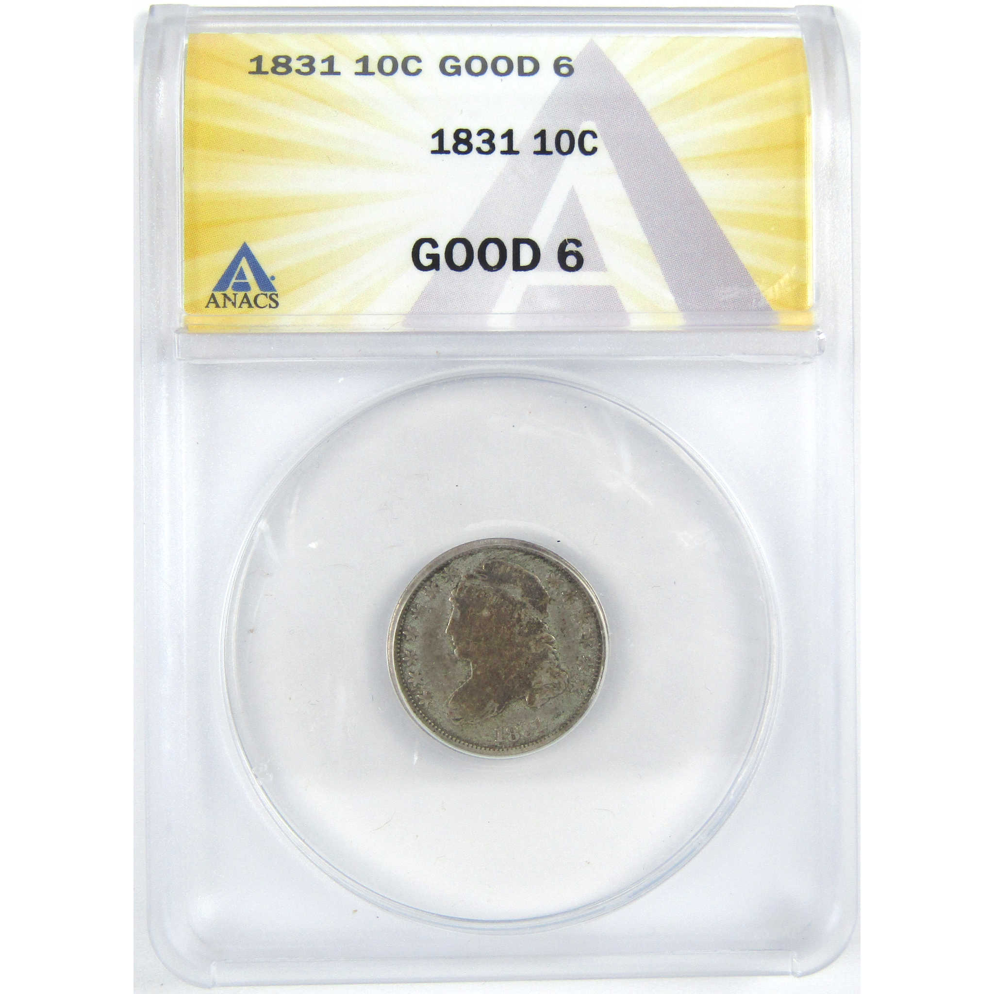 1831 Capped Bust Dime G 6 ANACS Silver 10c Coin SKU:I16295