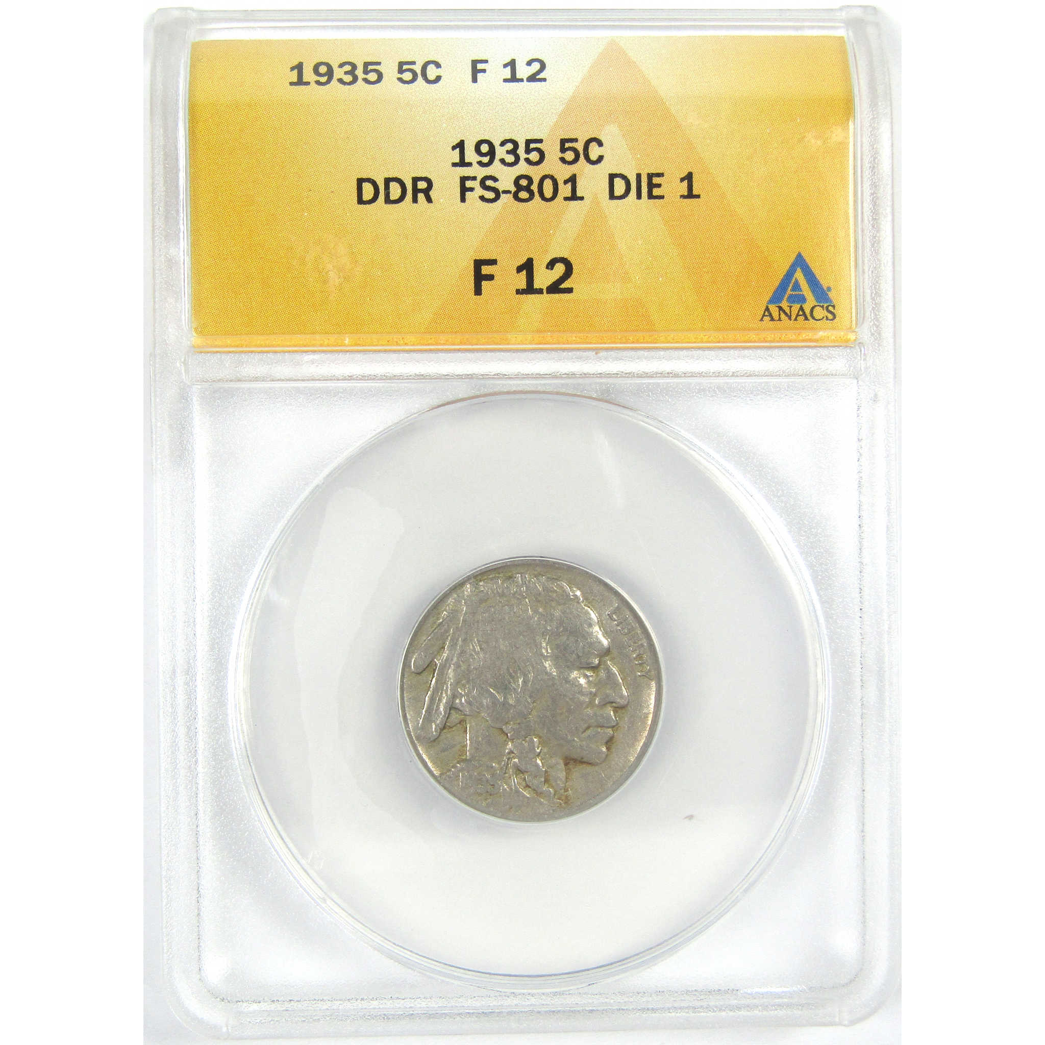 1935 DDR FS-801 Die 1 Indian Head Buffalo Nickel F 12 ANACS SKU:I16293