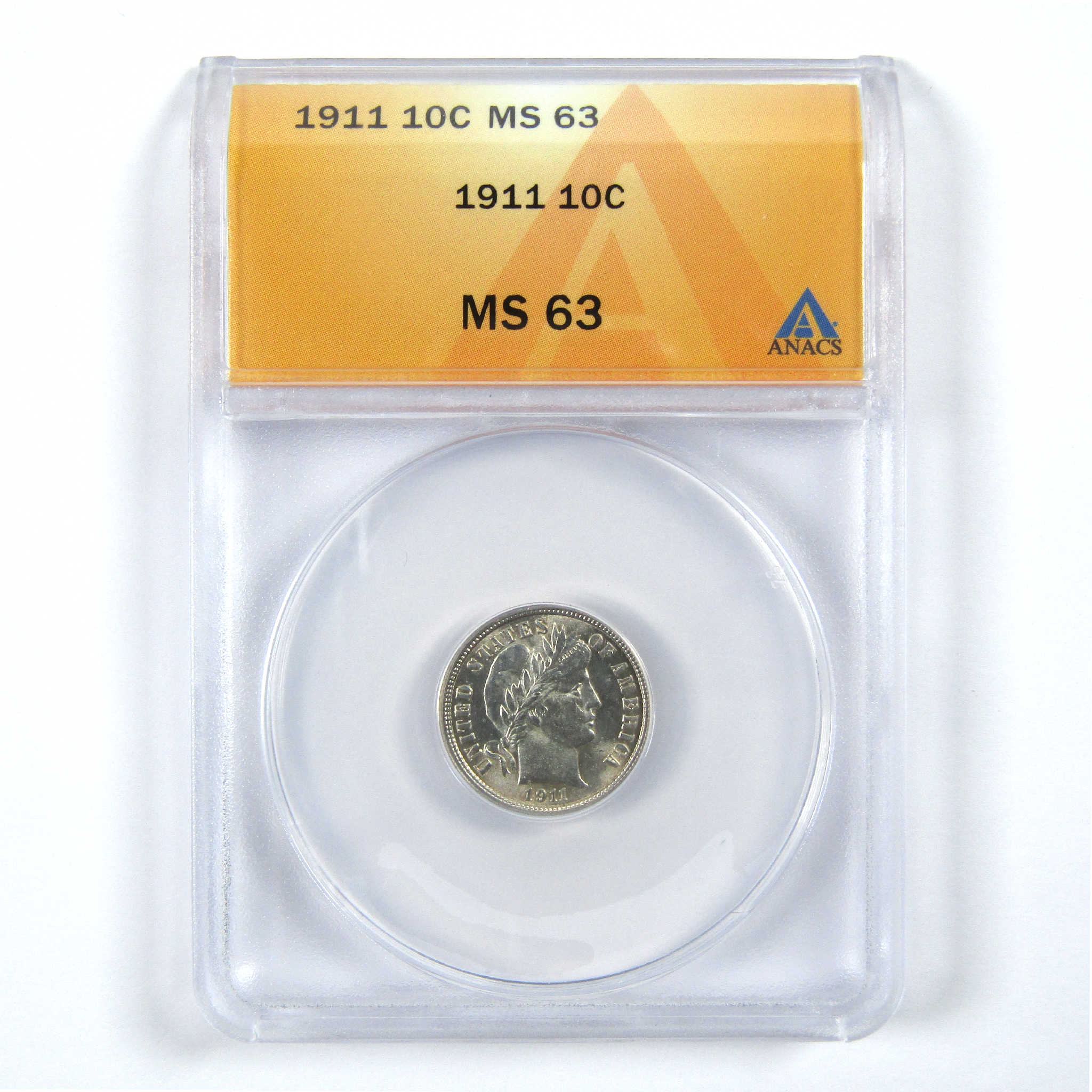 1911 Barber Dime MS 63 ANACS Silver 10c Uncirculated Coin SKU:I11935