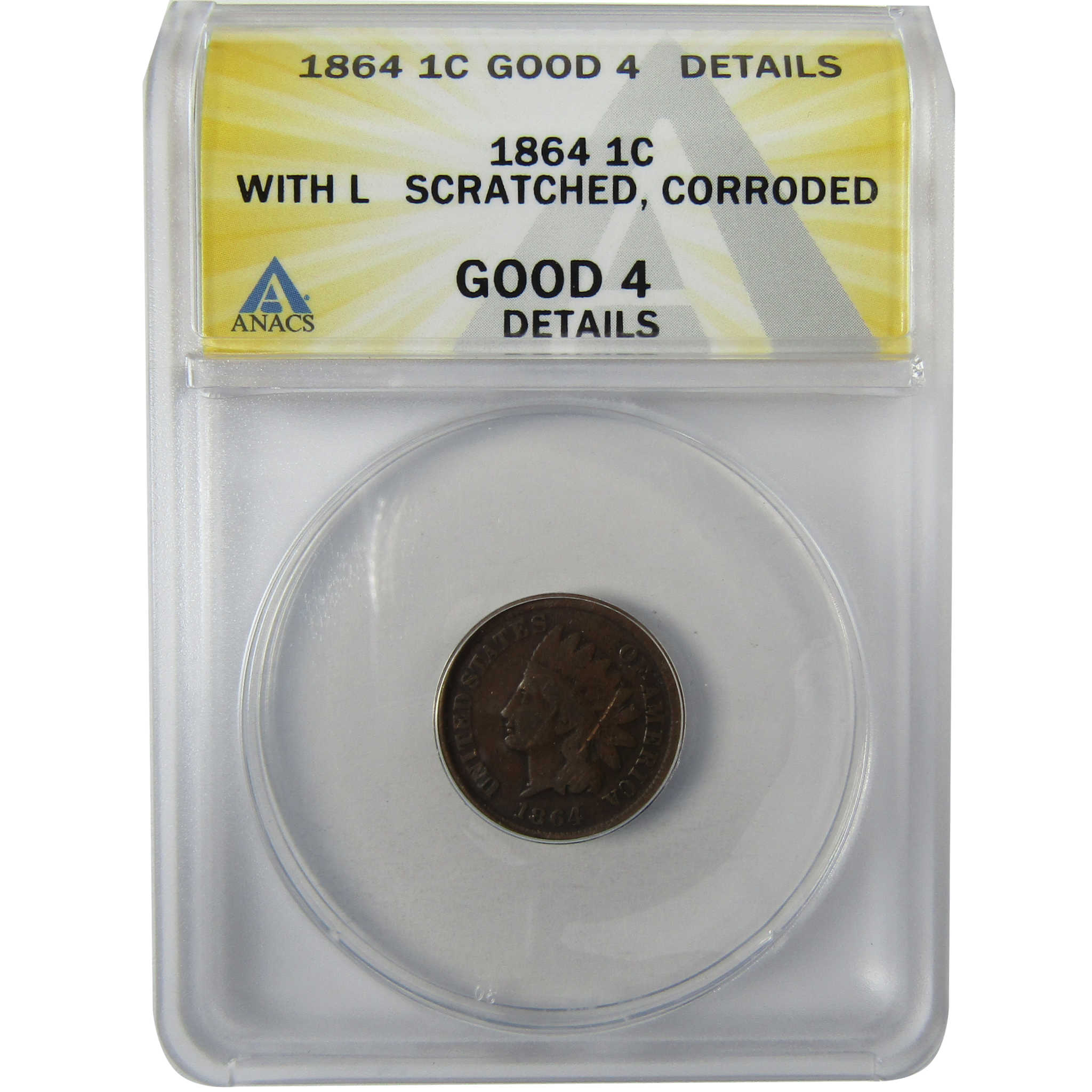 1864 L Indian Head Bronze Cent G 4 Details ANACS Penny SKU:I27959