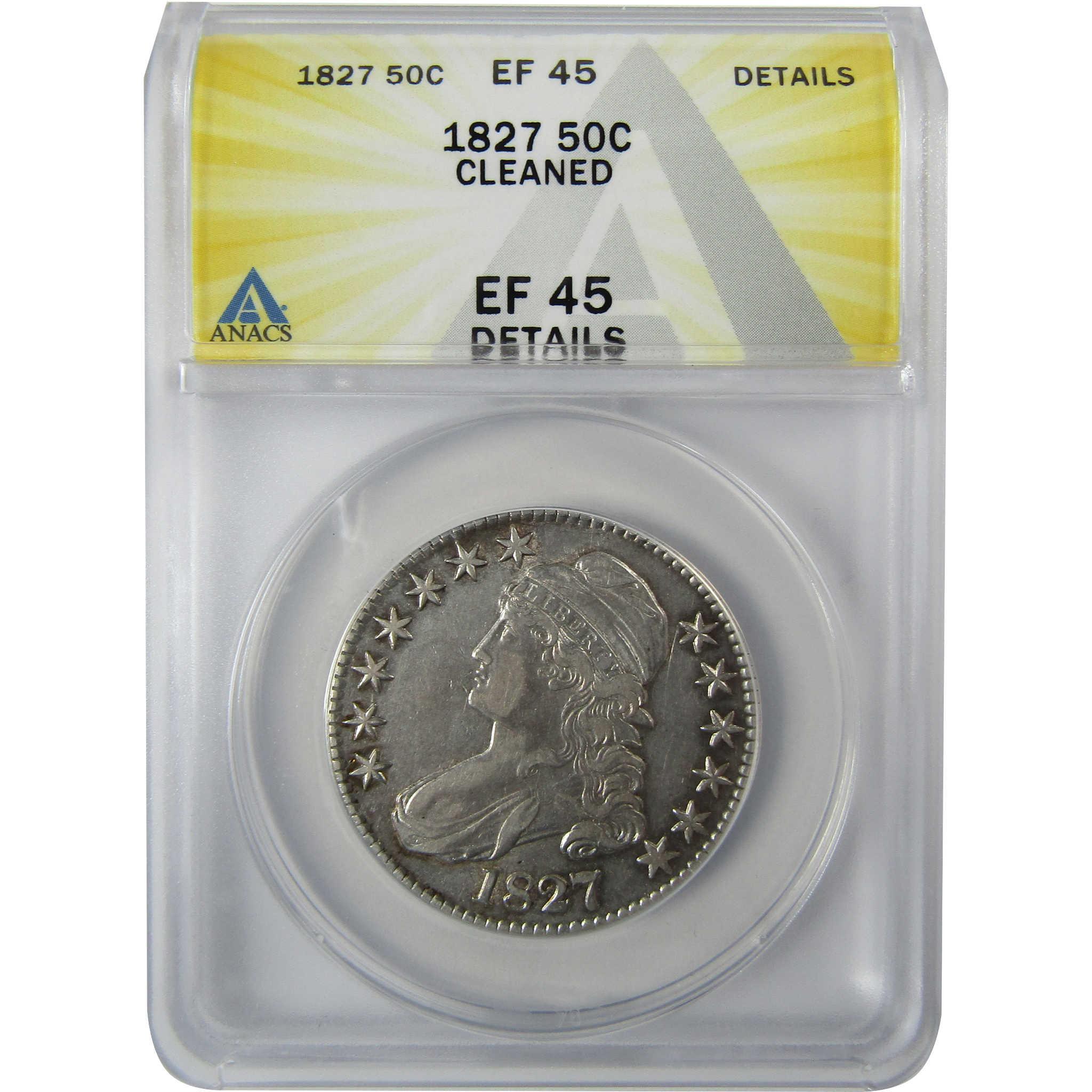 1827 Square Base 2 Capped Bust 50c EF 45 Details ANACS SKU:CP781