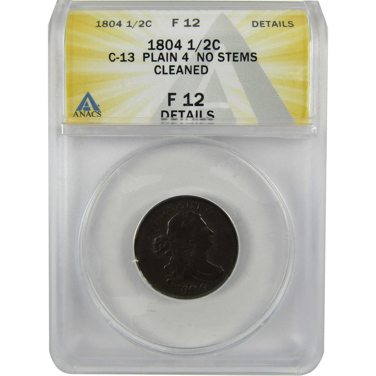 1804 Plain 4 No Stems Draped Bust 1/2c F 12 Details ANACS SKU:I28587