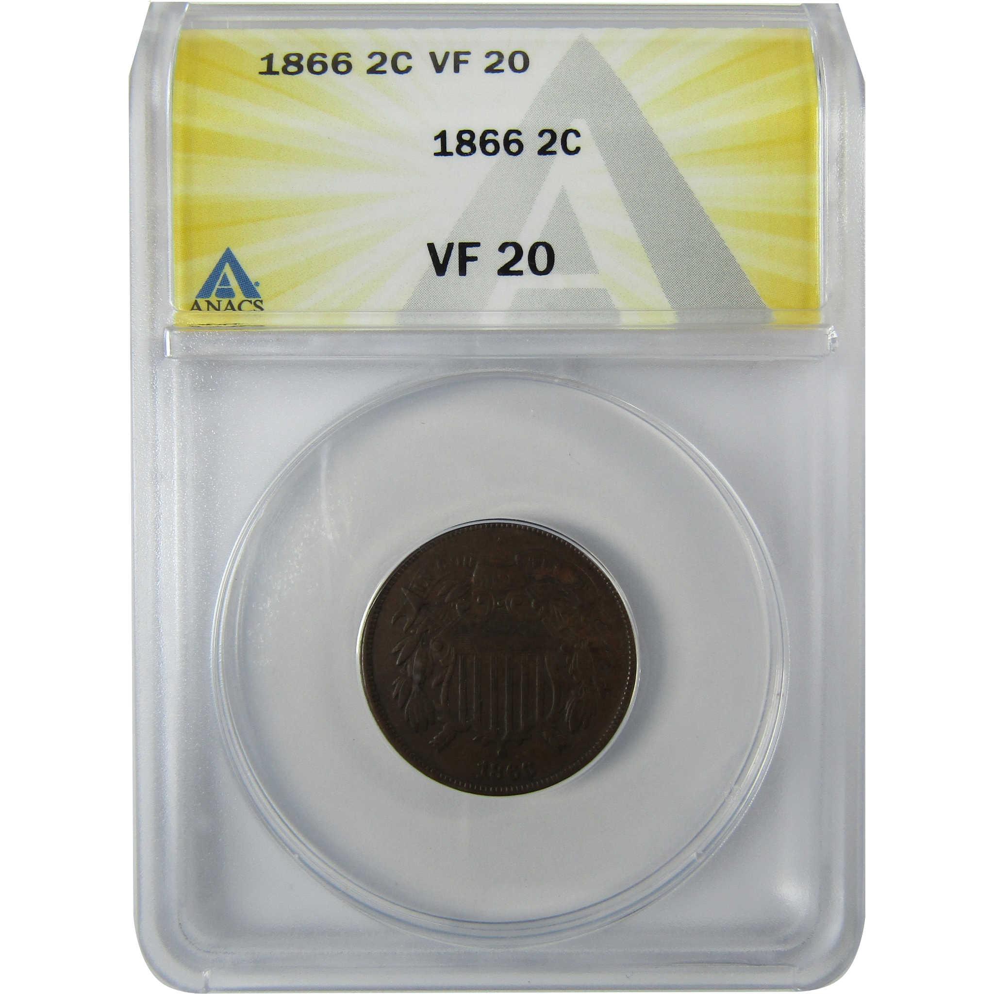 1866 Two Cent Piece VF 20 ANACS 2c Coin Collectible SKU:CP758