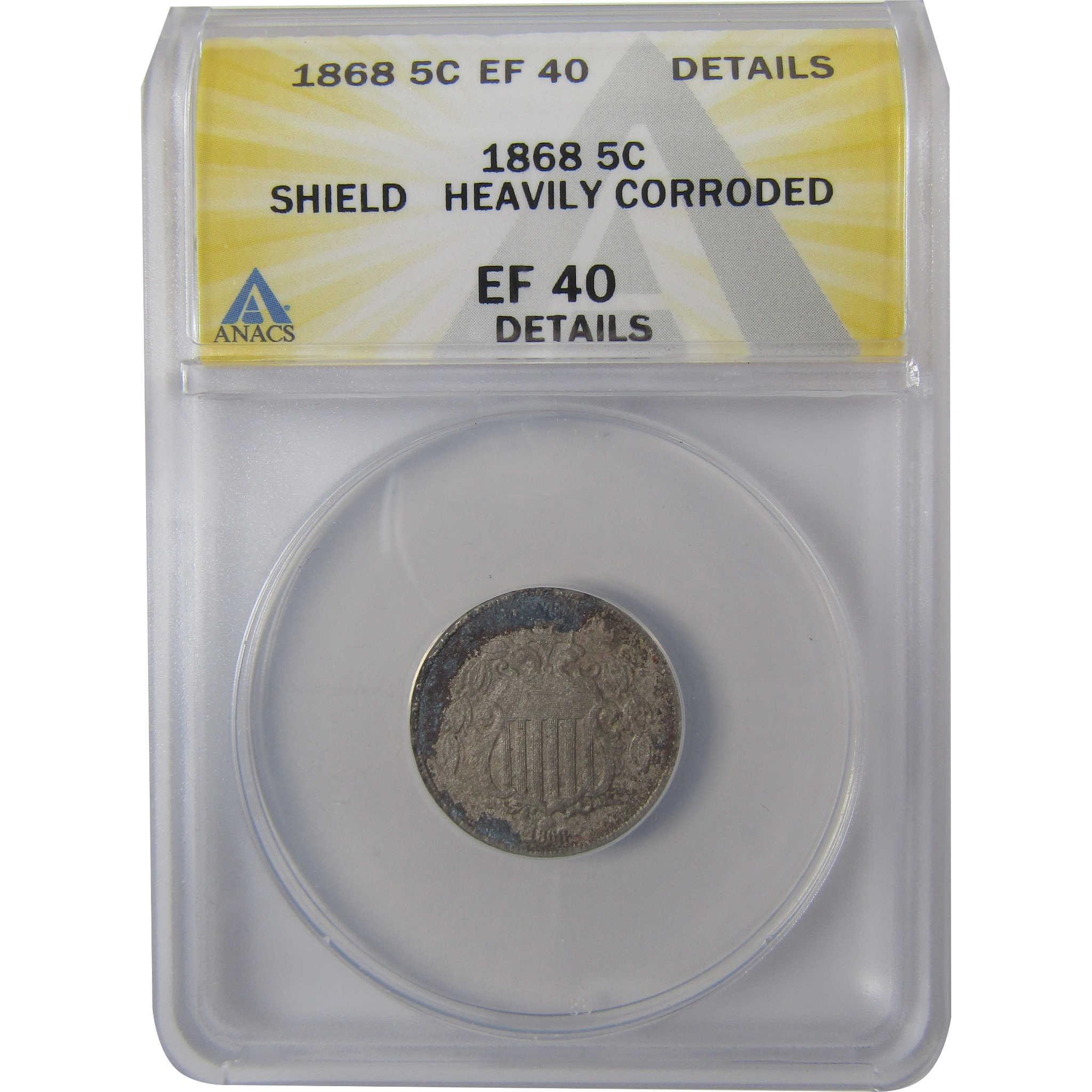 1868 Shield Nickel EF 40 Details ANACS 5c Coin SKU:I24471