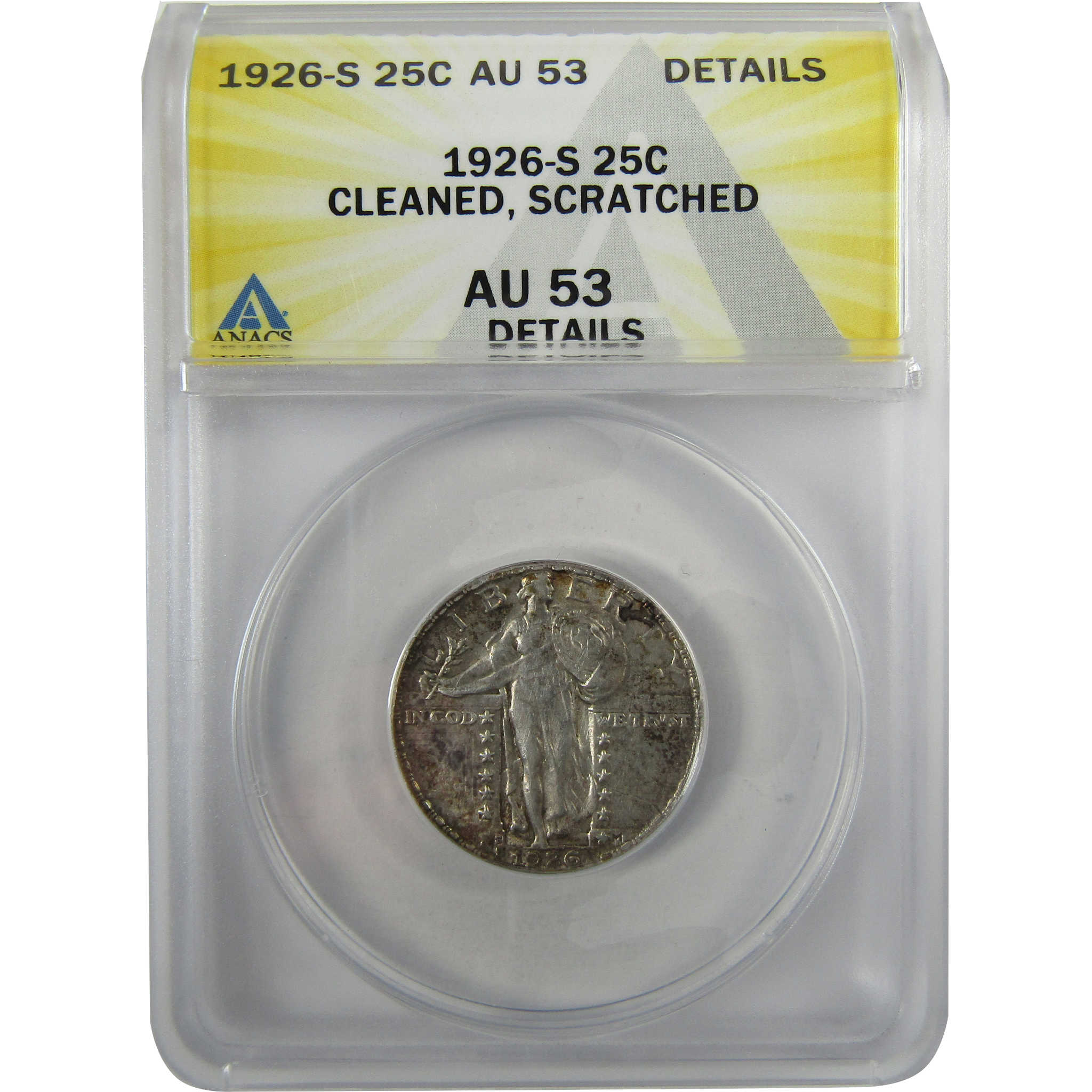 1926 S Standing Liberty Silver Quarter AU 53 Details ANACS SKU:I28034