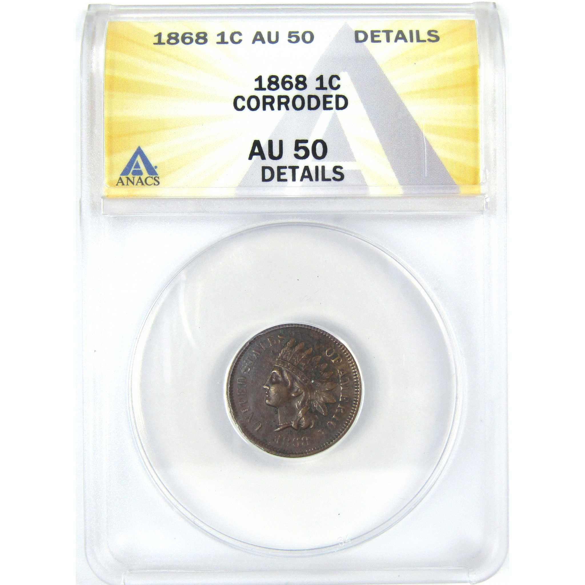 1868 Indian Head Cent AU 50 Details ANACS Penny 1c Coin SKU:I16072