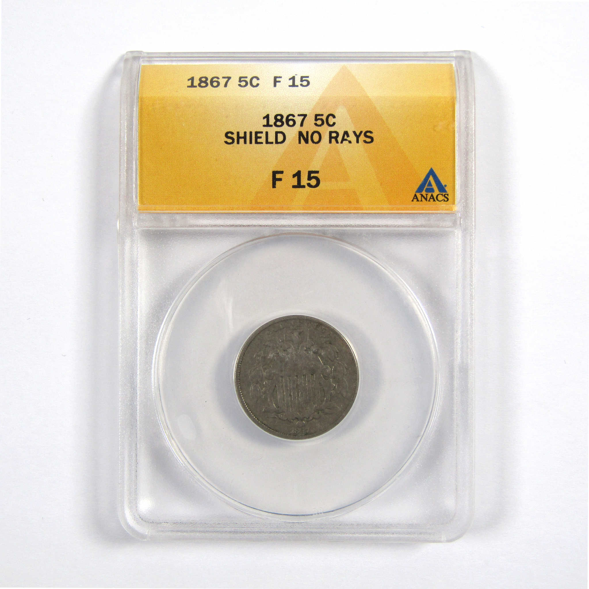 1867 No Rays Shield Nickel F 15 ANACS 5c Coin SKU:I8204