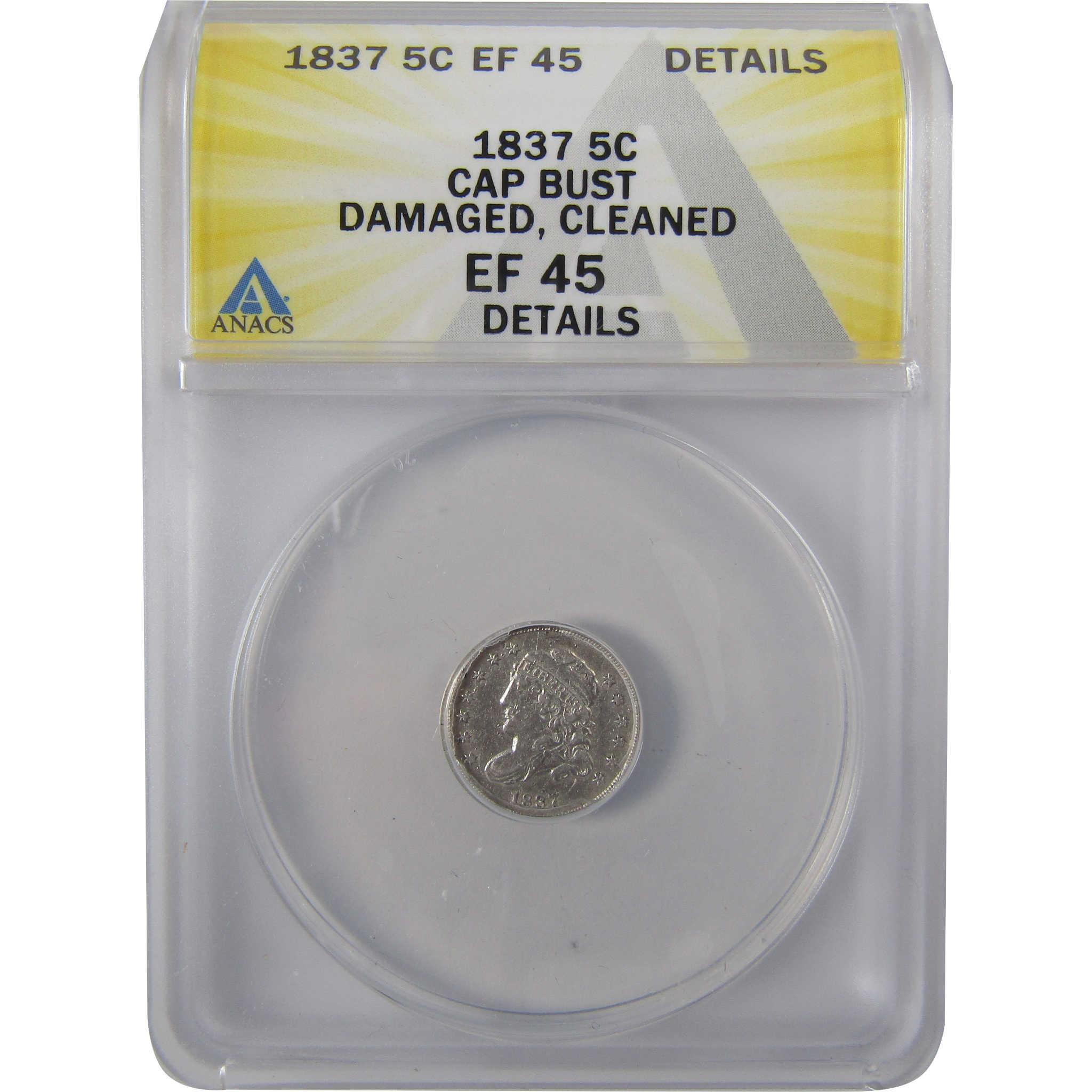 1837 Large 5C Capped Bust Half Dime EF 45 Details ANACS SKU:I25511