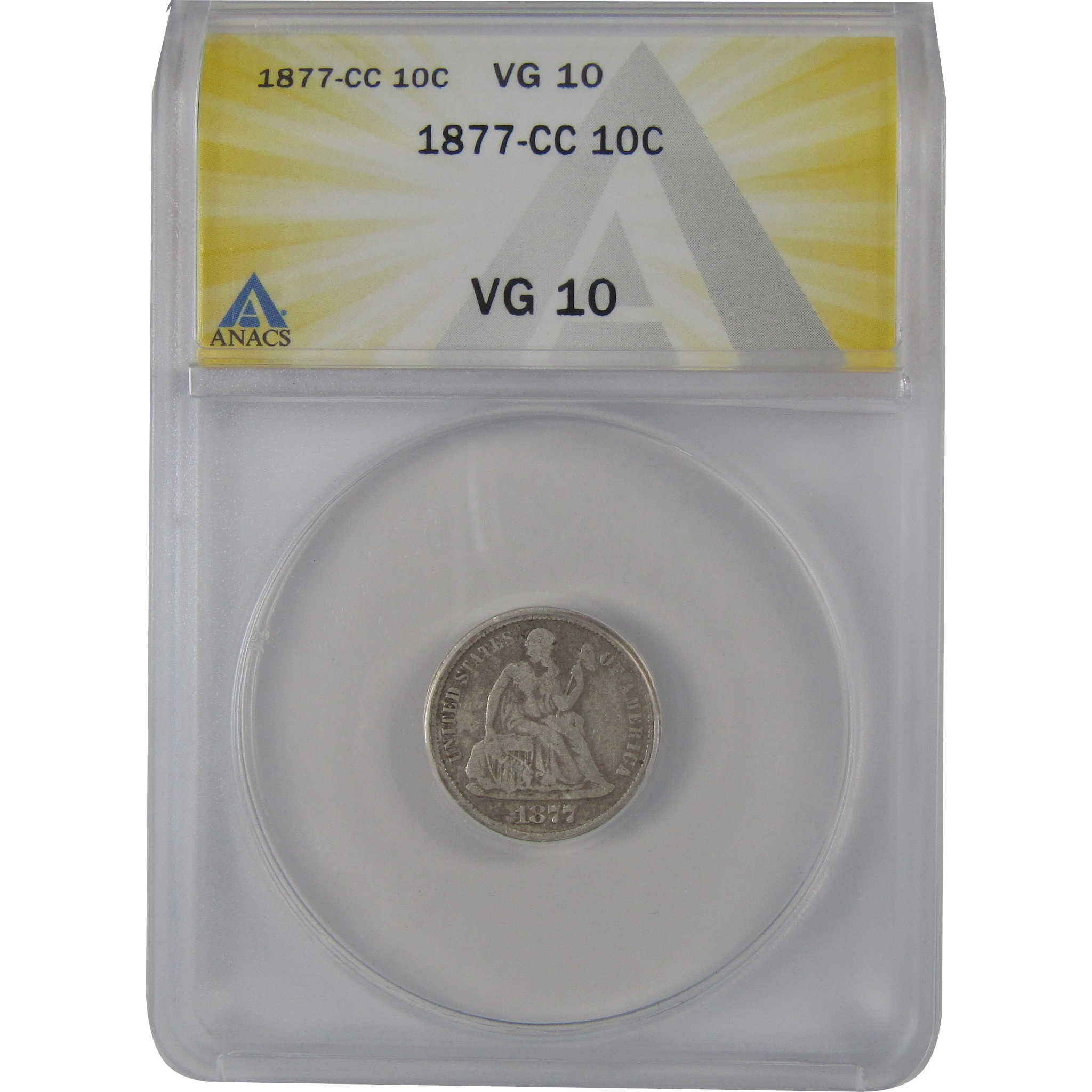 1877 CC Seated Liberty Dime VG 10 ANACS Silver 10c Coin SKU:CP135