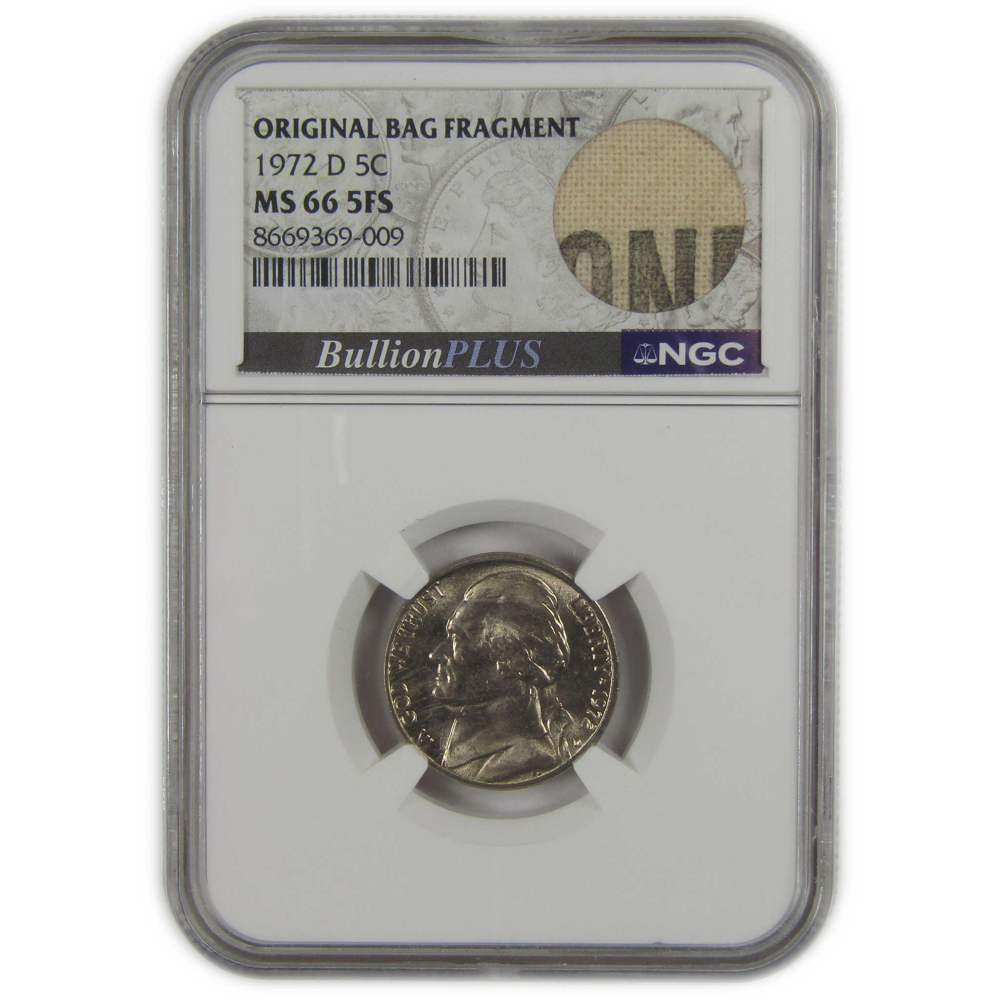 1972 D Jefferson Nickel MS 66 5FS NGC Original Bag Fragment SKU:I23507