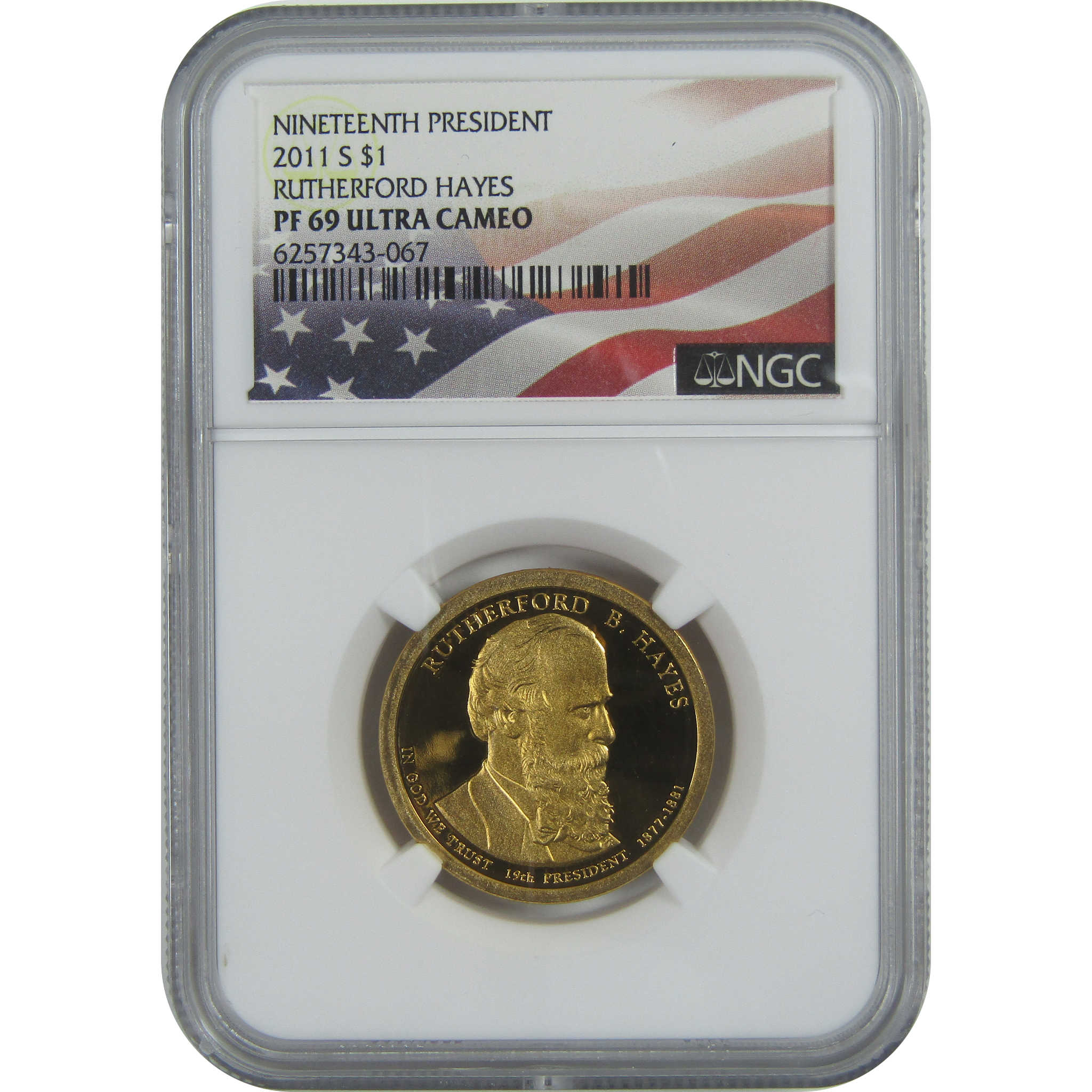 2011 S Rutherford Hayes Presidential Dollar PF 69 UCAM NGC SKU:CPC9265