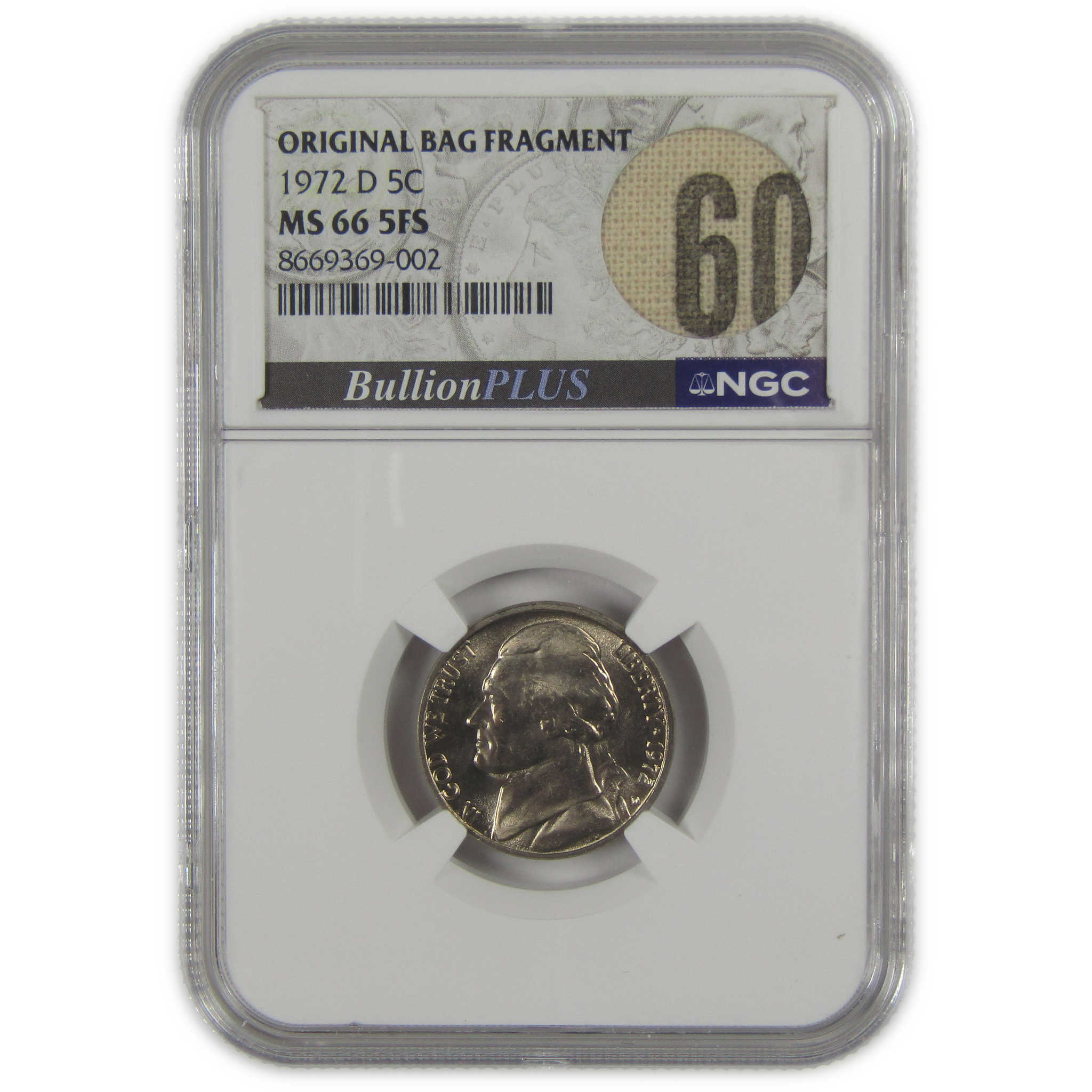 1972 D Jefferson Nickel MS 66 5FS NGC Original Bag Fragment SKU:I23506