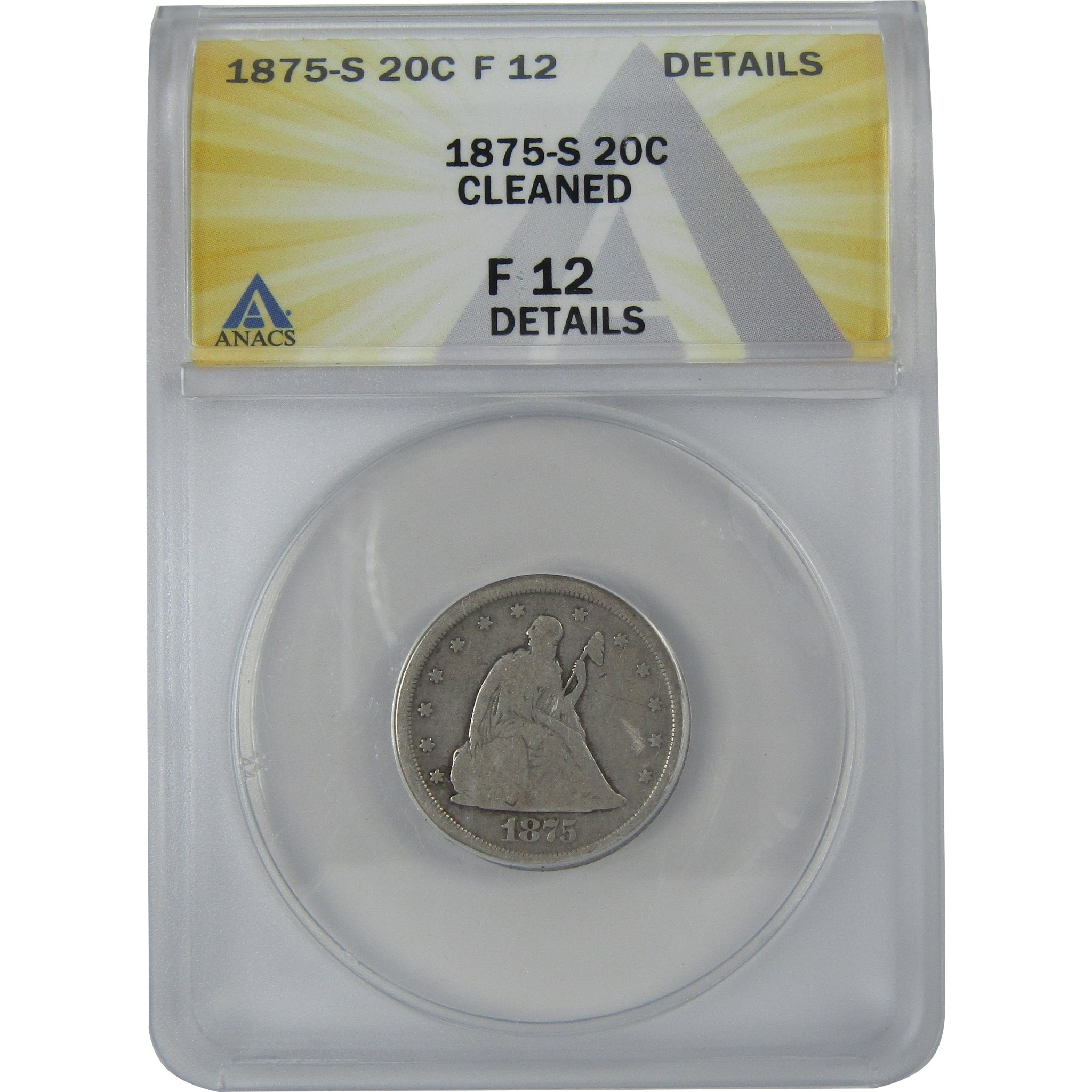 1875 S Seated Liberty Twenty Cent F 12 Details ANACS Silver SKU:I16145