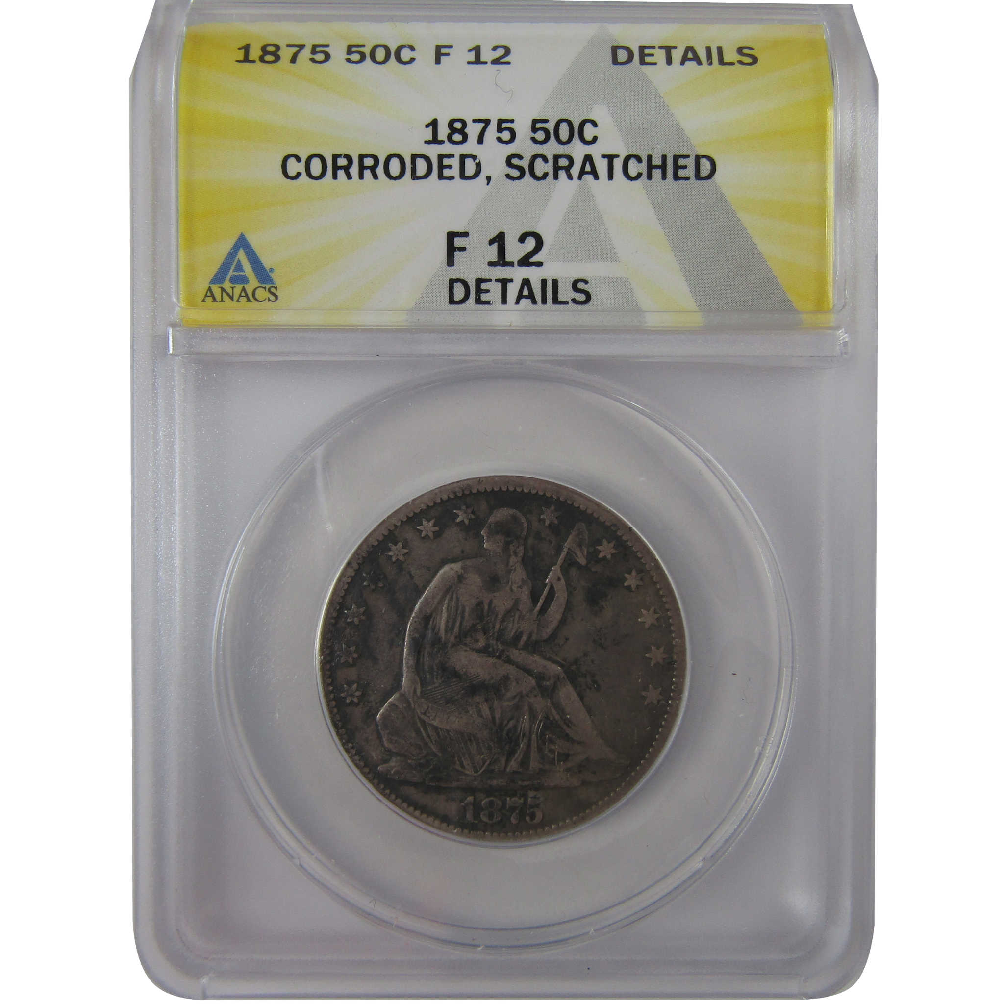 1875 Seated Liberty Half Dollar F 12 Details ANACS Silver SKU:CPC1174