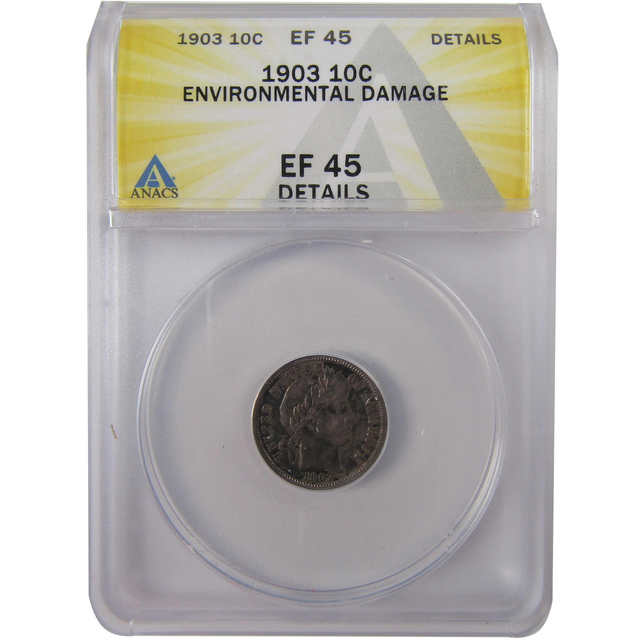 1903 Barber Silver Dime EF 45 Details ANACS 10c Coin SKU:I25529