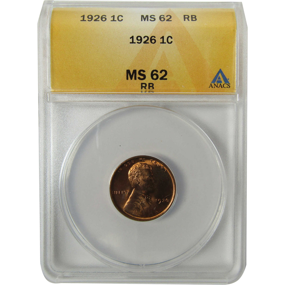 1926 Lincoln Wheat Cent MS 62 RB ANACS Uncirculated Penny SKU:I28453