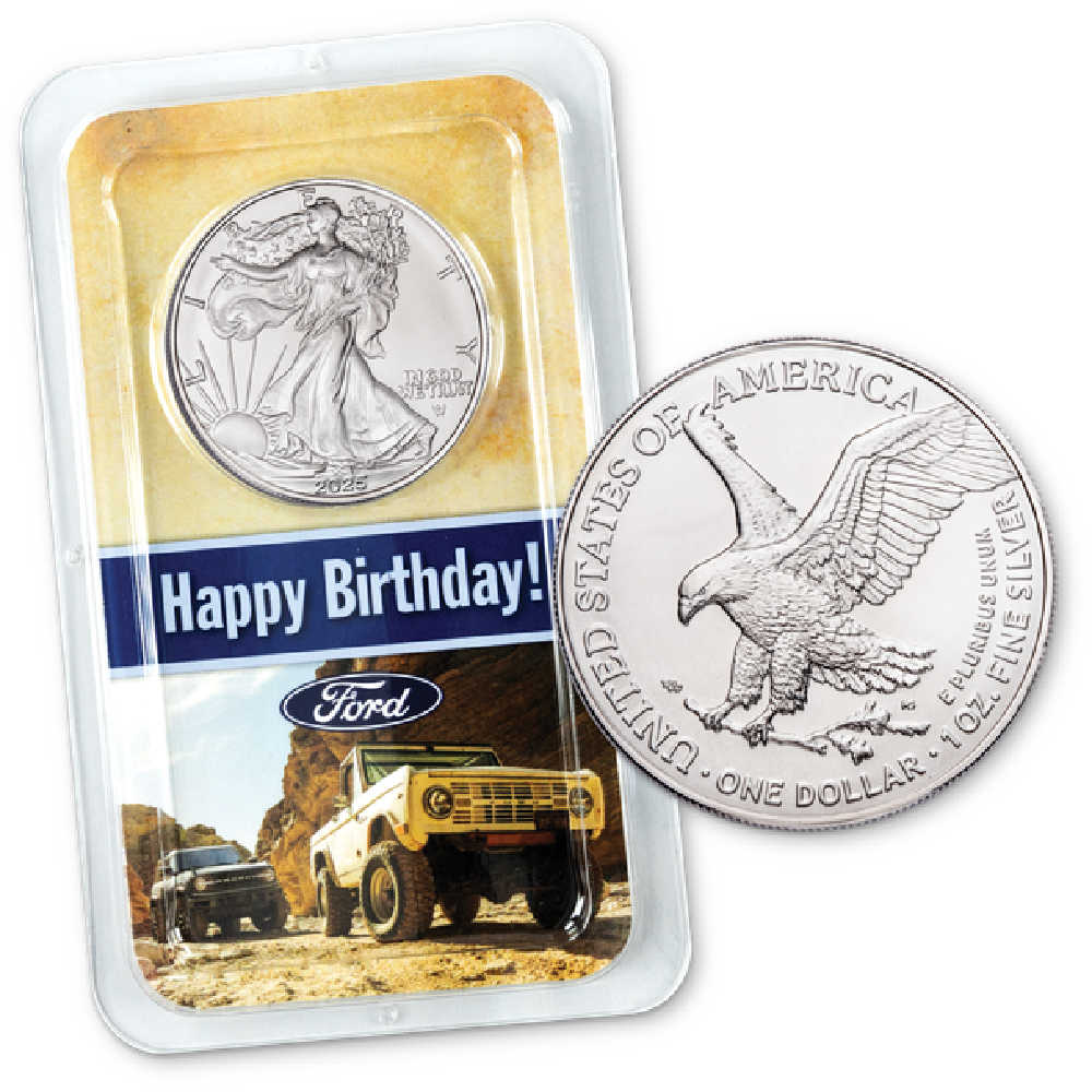 2025 American Silver Eagle Uncirculated w/ Ford Happy Birthday Holder