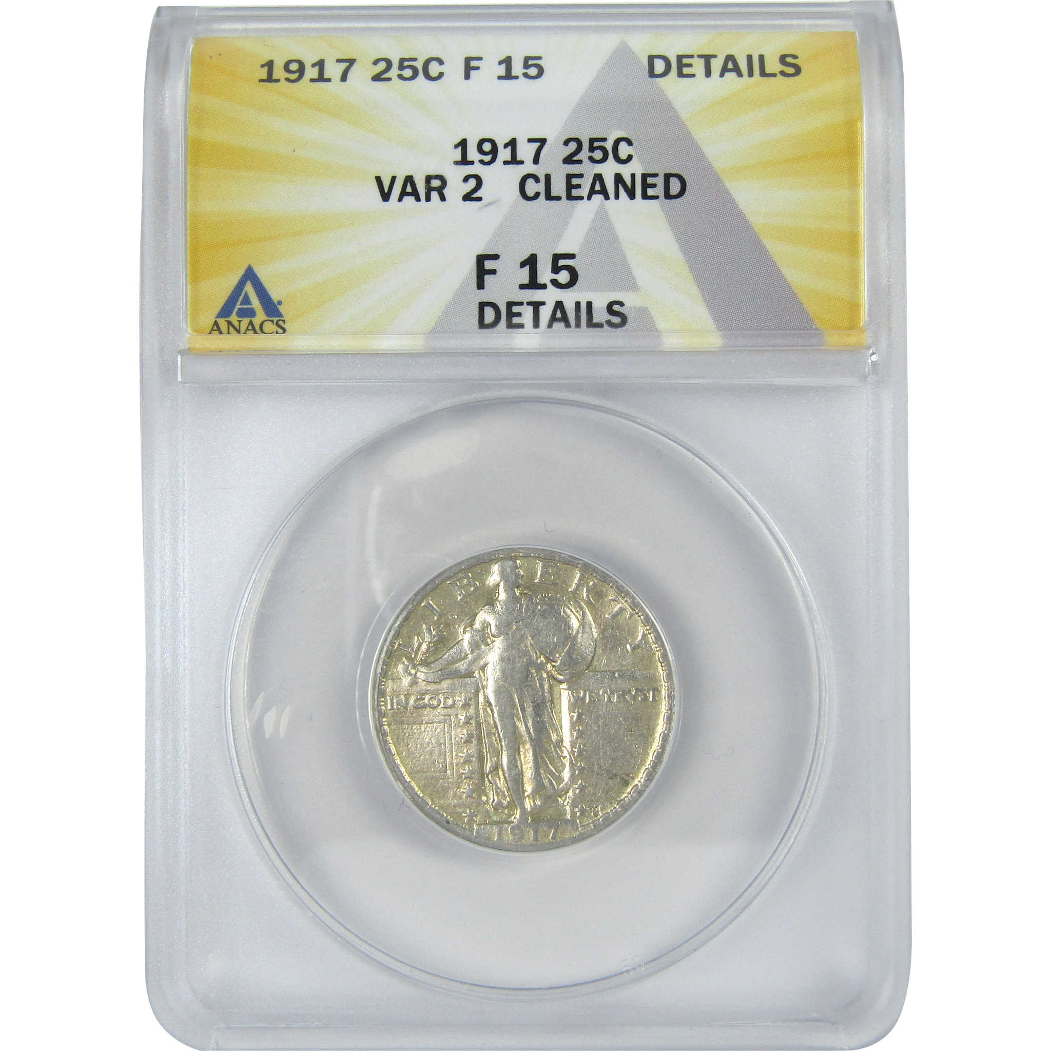 1917 Type 2 Standing Liberty Quarter F 15 Details ANACS SKU:I16122