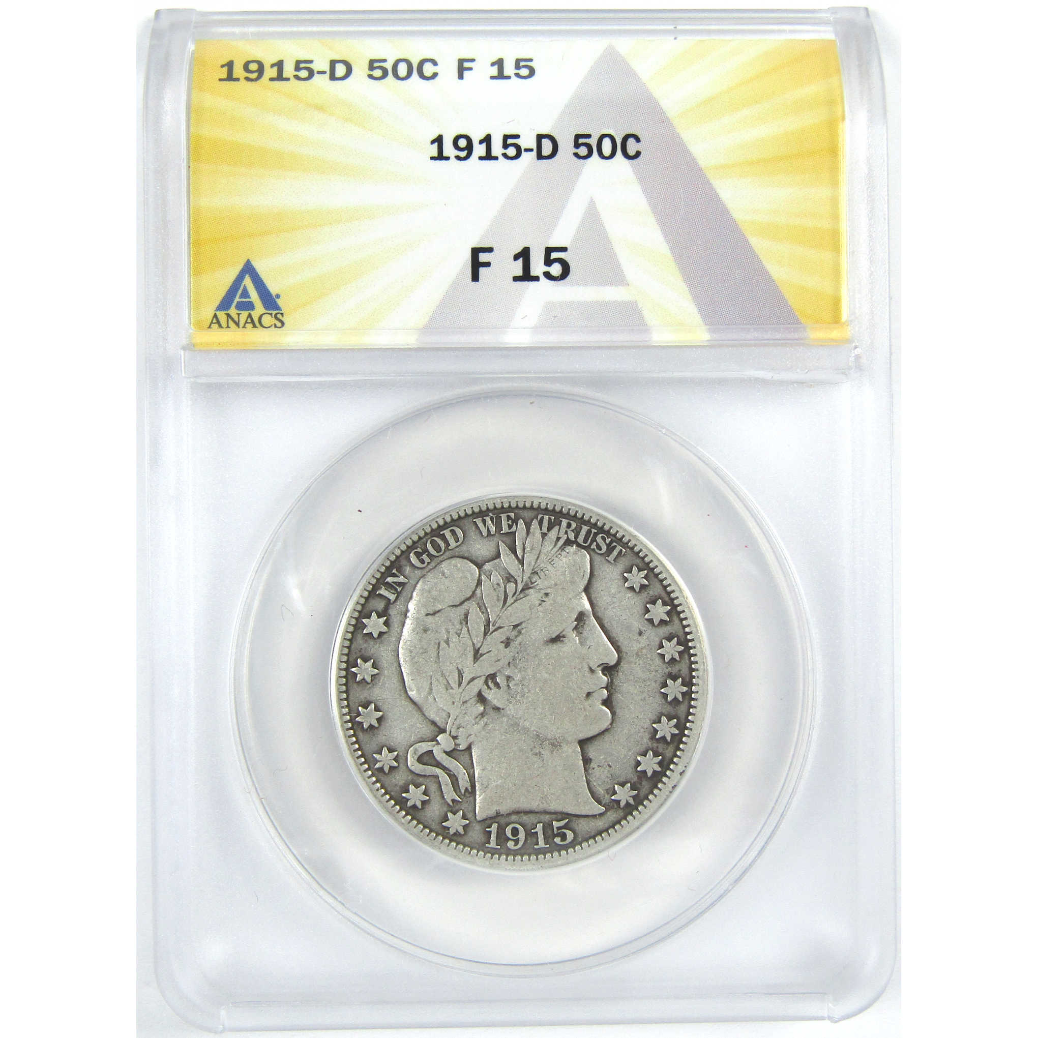 1915 D Barber Half Dollar F 15 ANACS Silver 50c Coin SKU:I16355