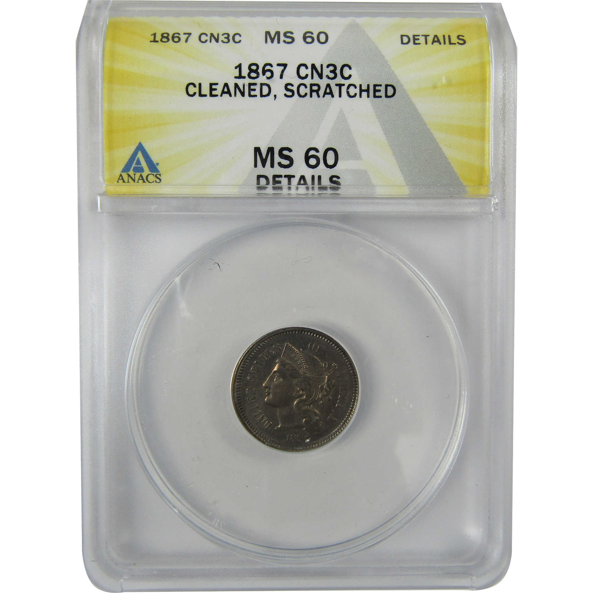 1867 Nickel Three Cent Piece MS 60 Details ANACS SKU:CP591