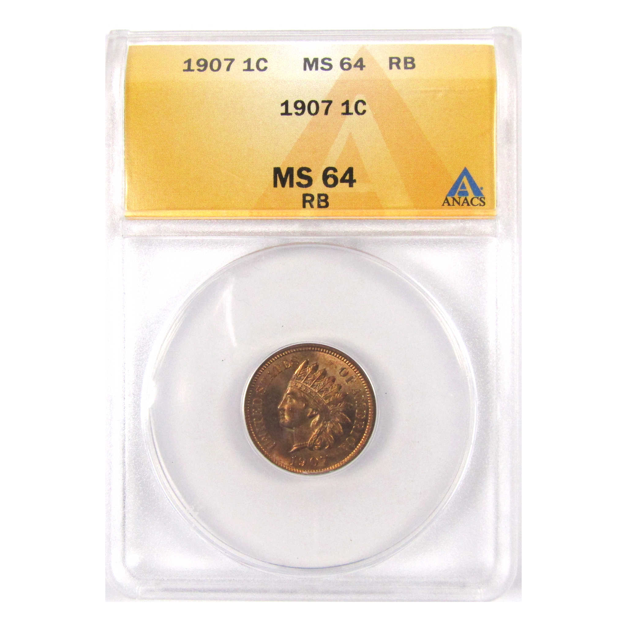 1907 Indian Head Cent MS 64 RB ANACS 1c Uncirculated SKU:I14949