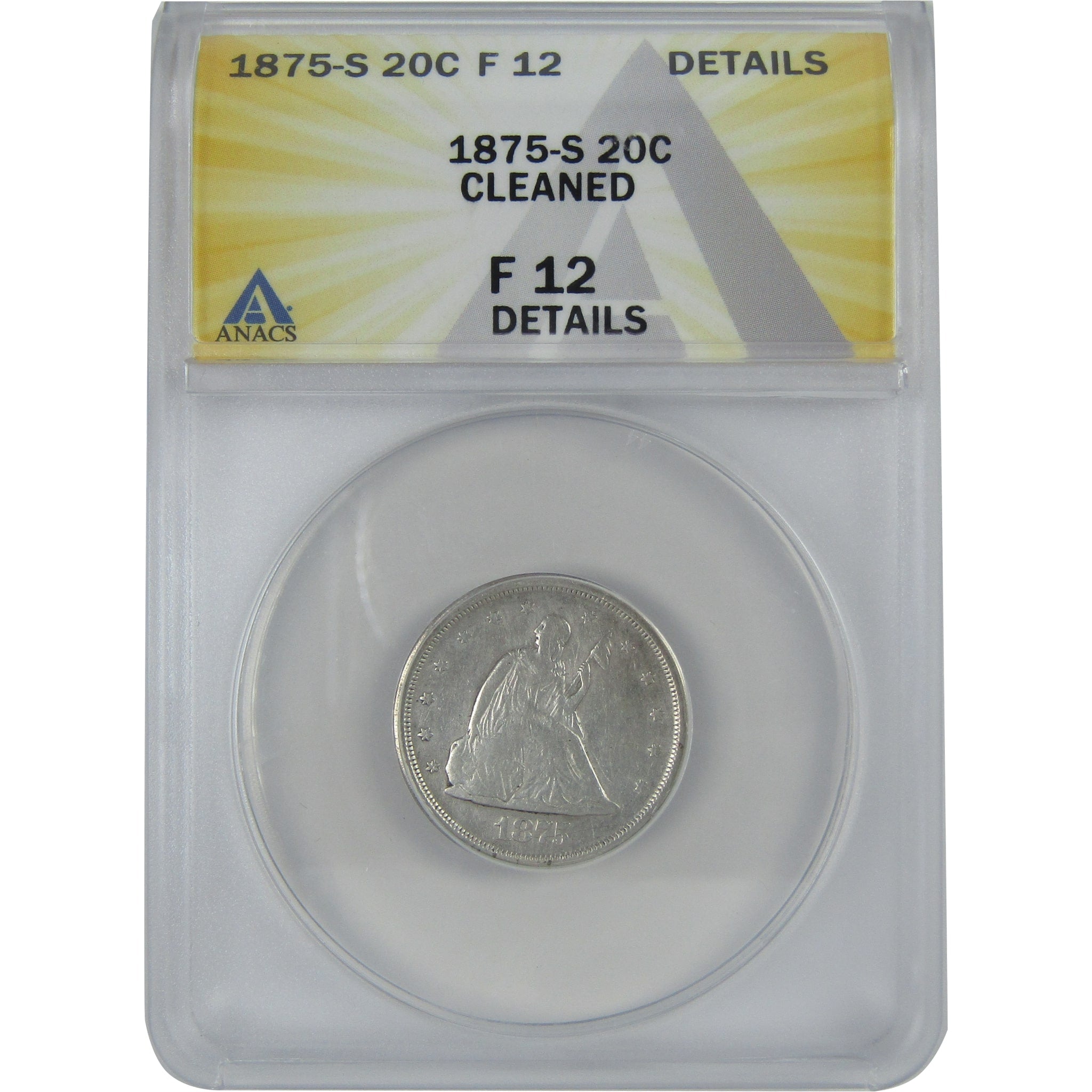 1875 S Seated Liberty Twenty Cent F 12 Details ANACS Silver SKU:I16149