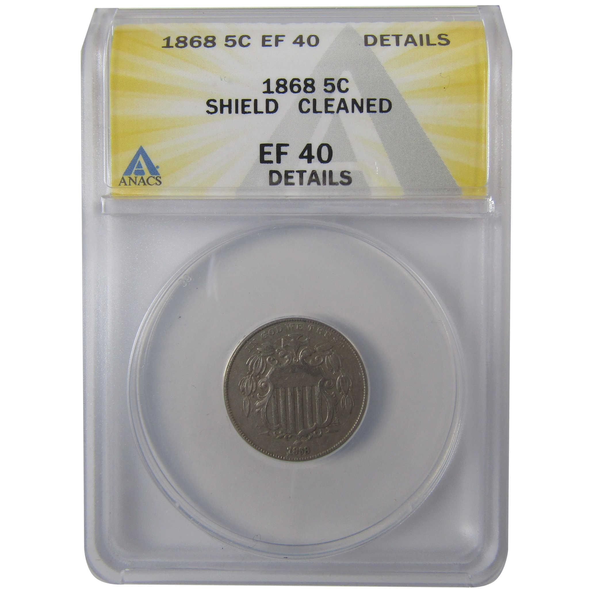 1868 Shield Nickel EF 40 Details ANACS 5c Coin SKU:I24470