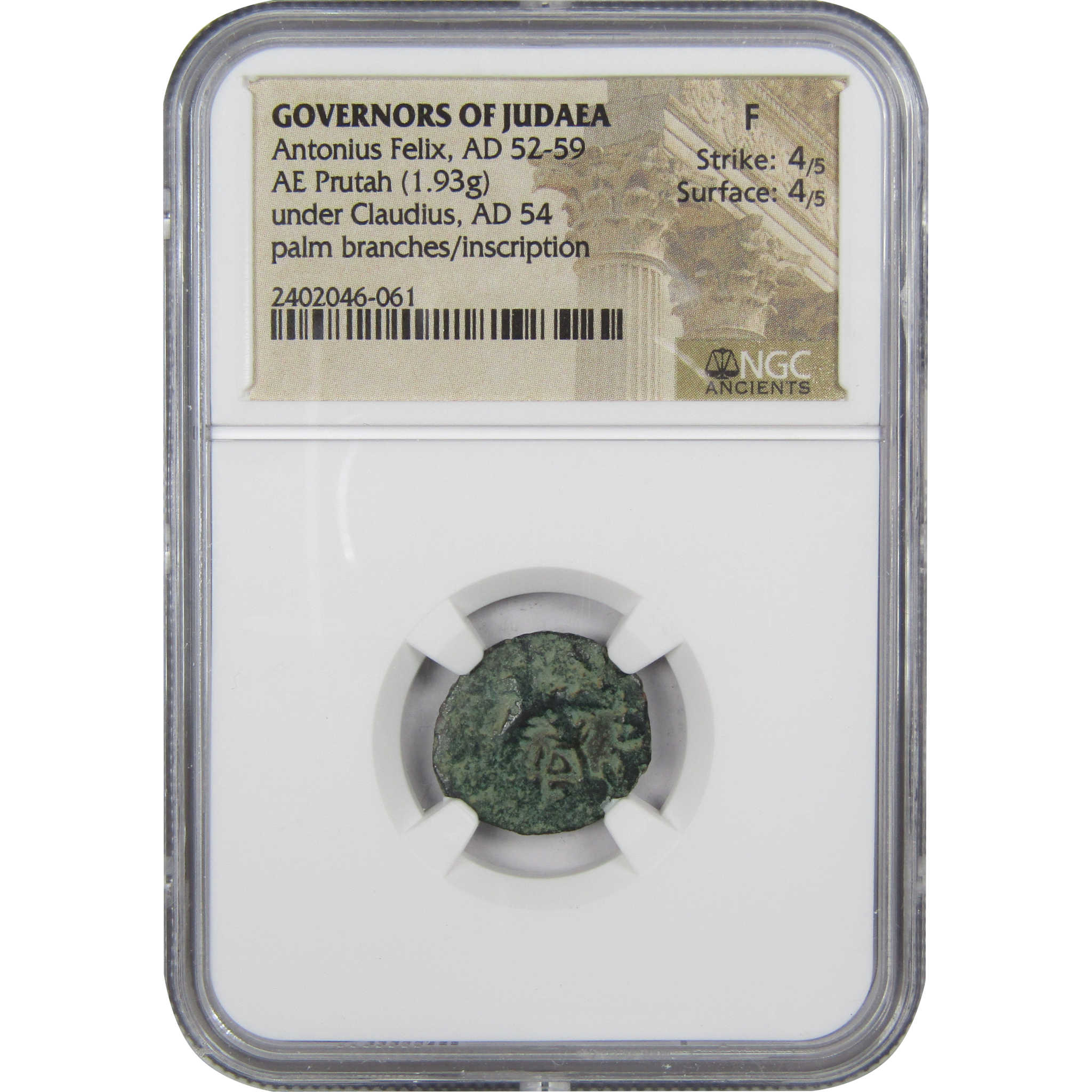 AD 52-59 AntoniFelix Prutah Palm Branches F NGC Ancient Coin SKU:I1978