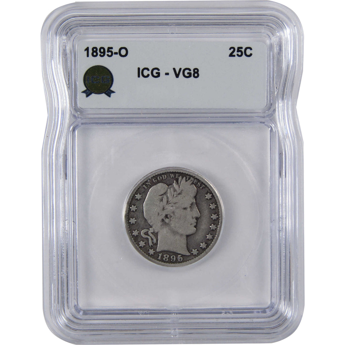 1895 O Barber Silver Quarter VG 8 ICG 25c Coin Collectible SKU:I29079