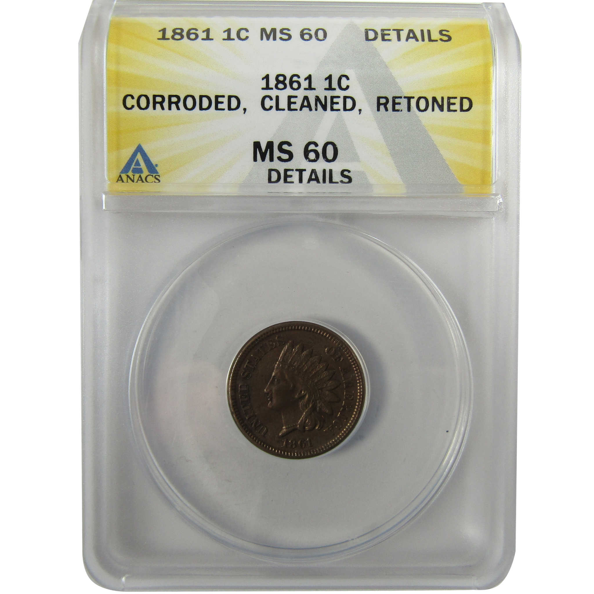 1861 Indian Head Cent MS 60 Details ANACS Uncirculated SKU:I28061
