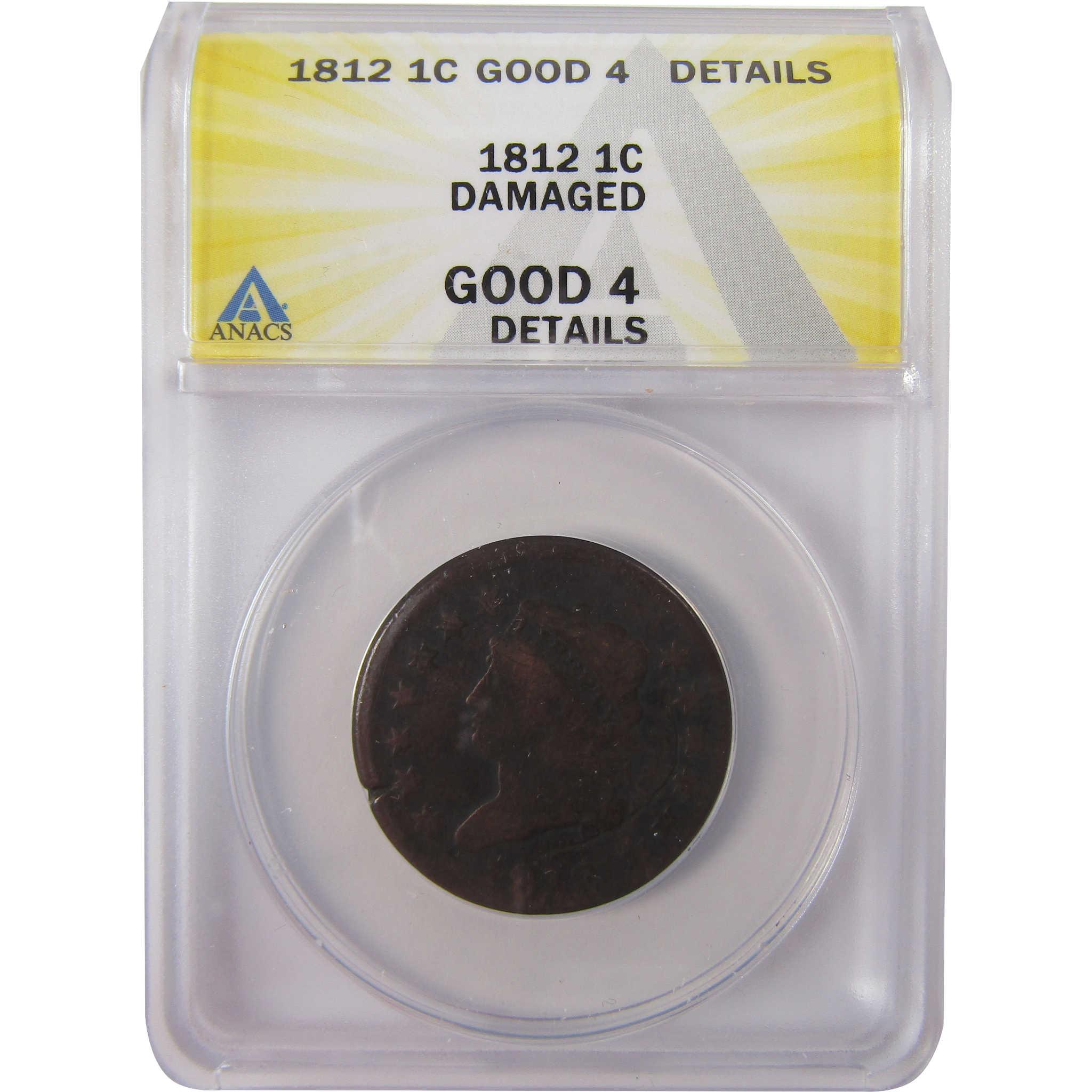 1812 Classic Head Copper Large Cent G 4 Details ANACS Penny SKU:I25550
