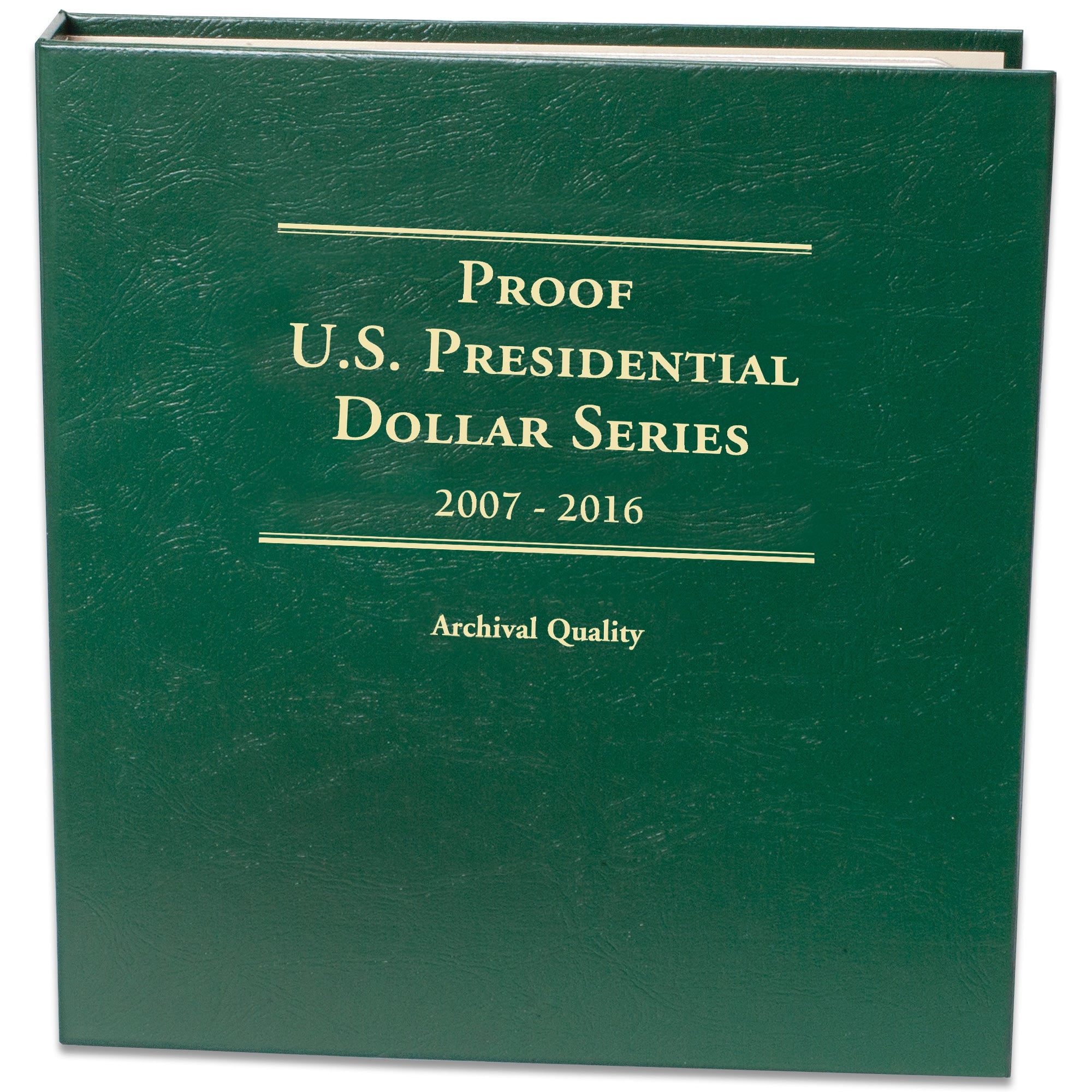 2007-2016 Presidential Dollar Proof Coin Album Littleton Coin Company