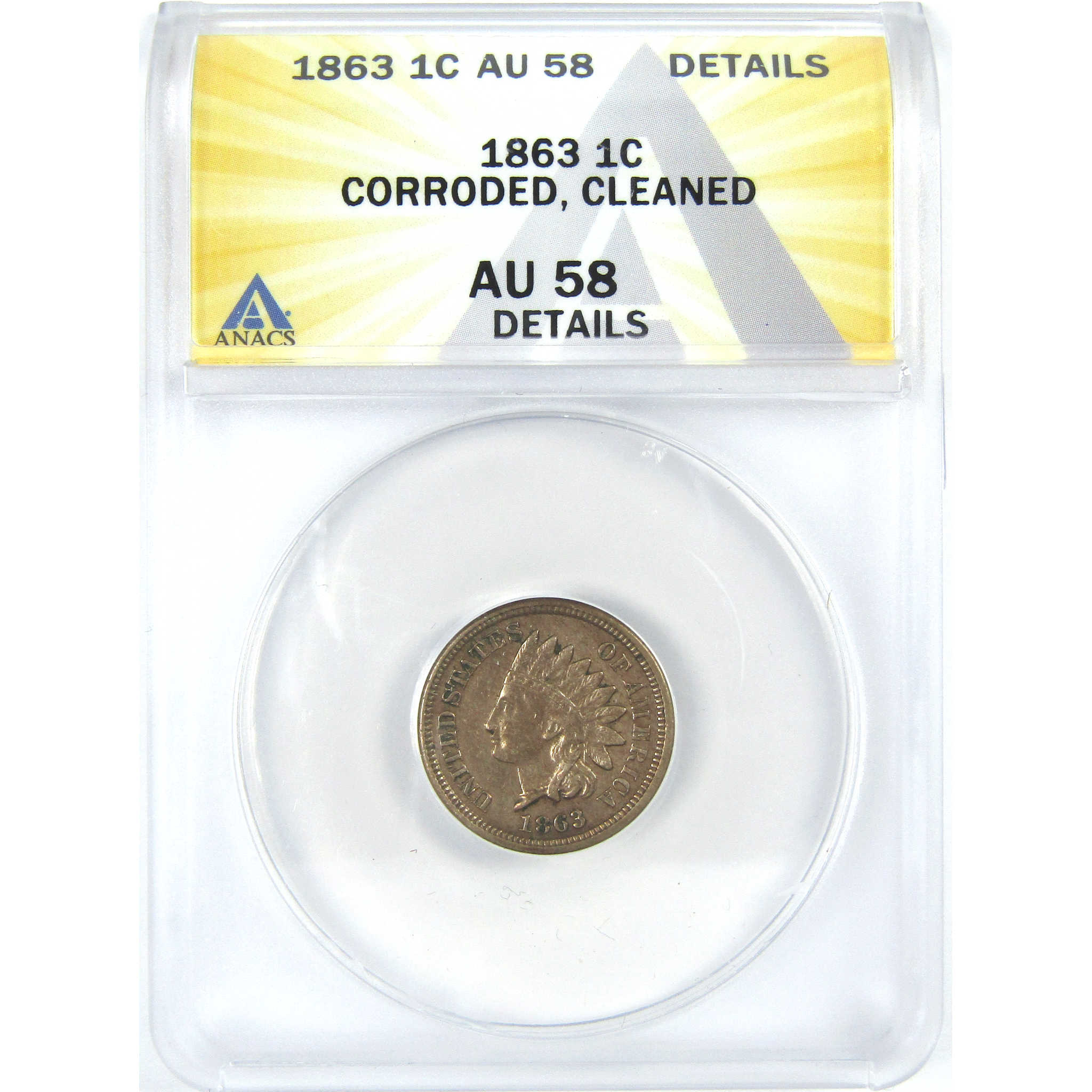 1863 Indian Head Cent AU 58 Details ANACS Copper-Nickel SKU:I16065