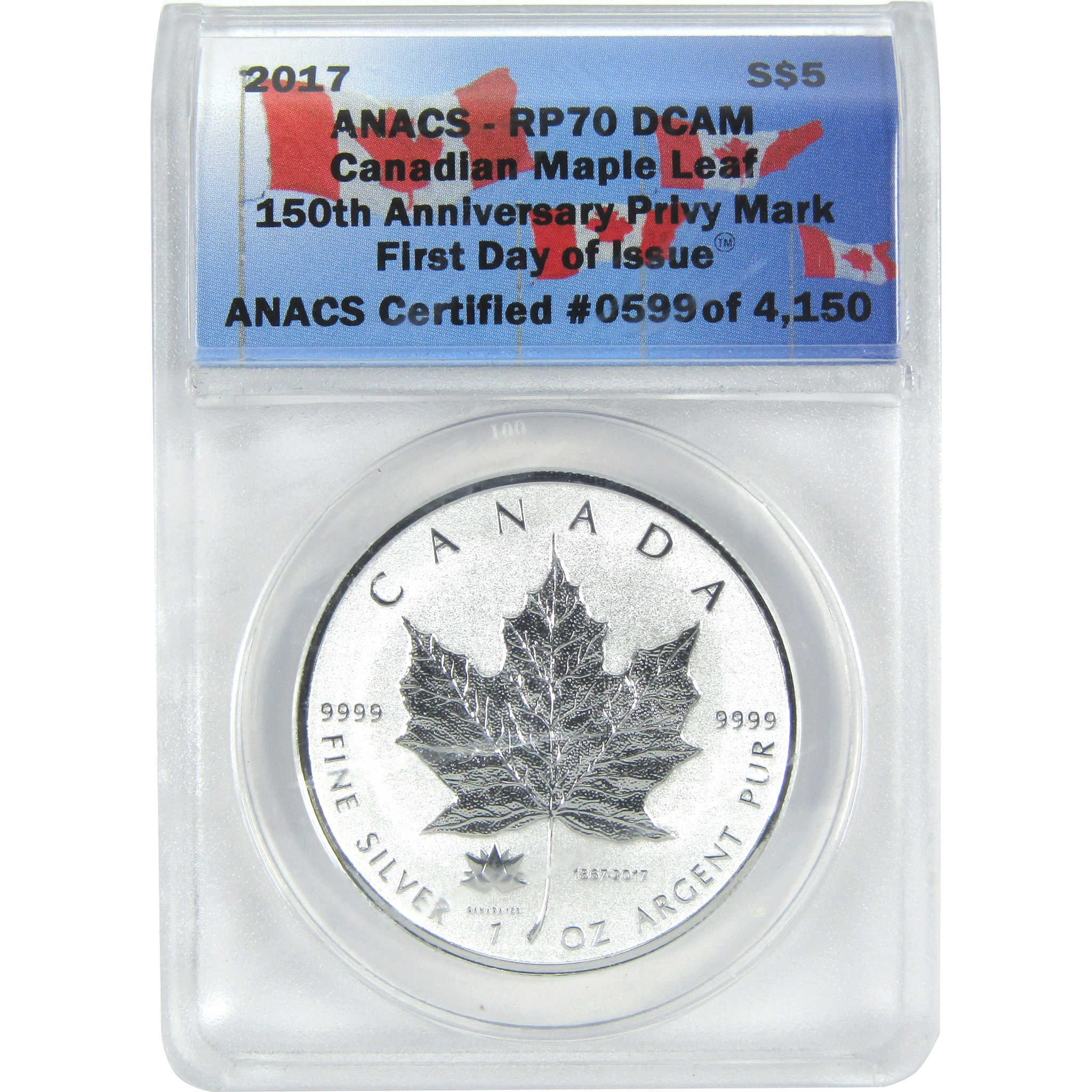 2017 Canadian Maple Leaf RP 70 DCAM ANACS 1 oz Bullion SKU:CPC9019