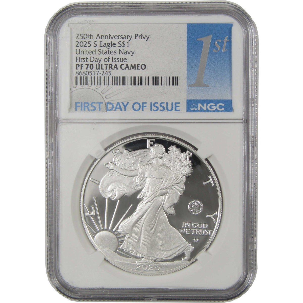 2025 S U.S. Navy Privy Mark Silver Eagle PF 70 UCAM NGC First Day