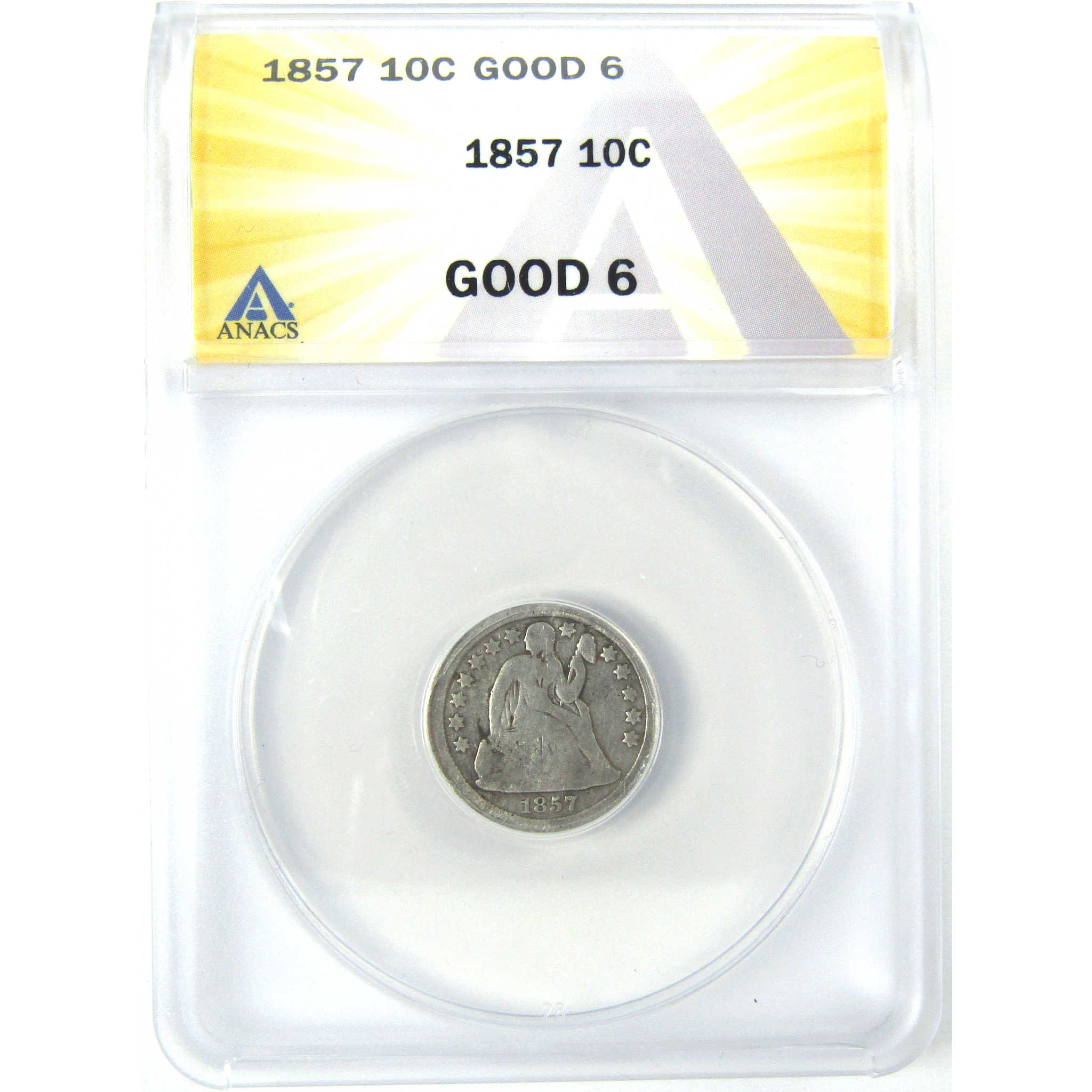 1857 Seated Liberty Dime G 6 ANACS Silver 10c Coin SKU:I16298