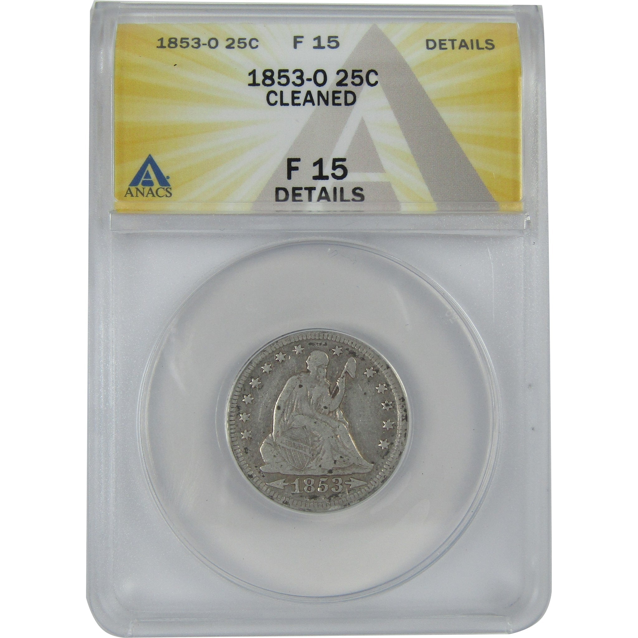 1853 O Seated Liberty Quarter F 15 Details ANACS Silver 25c SKU:I16154