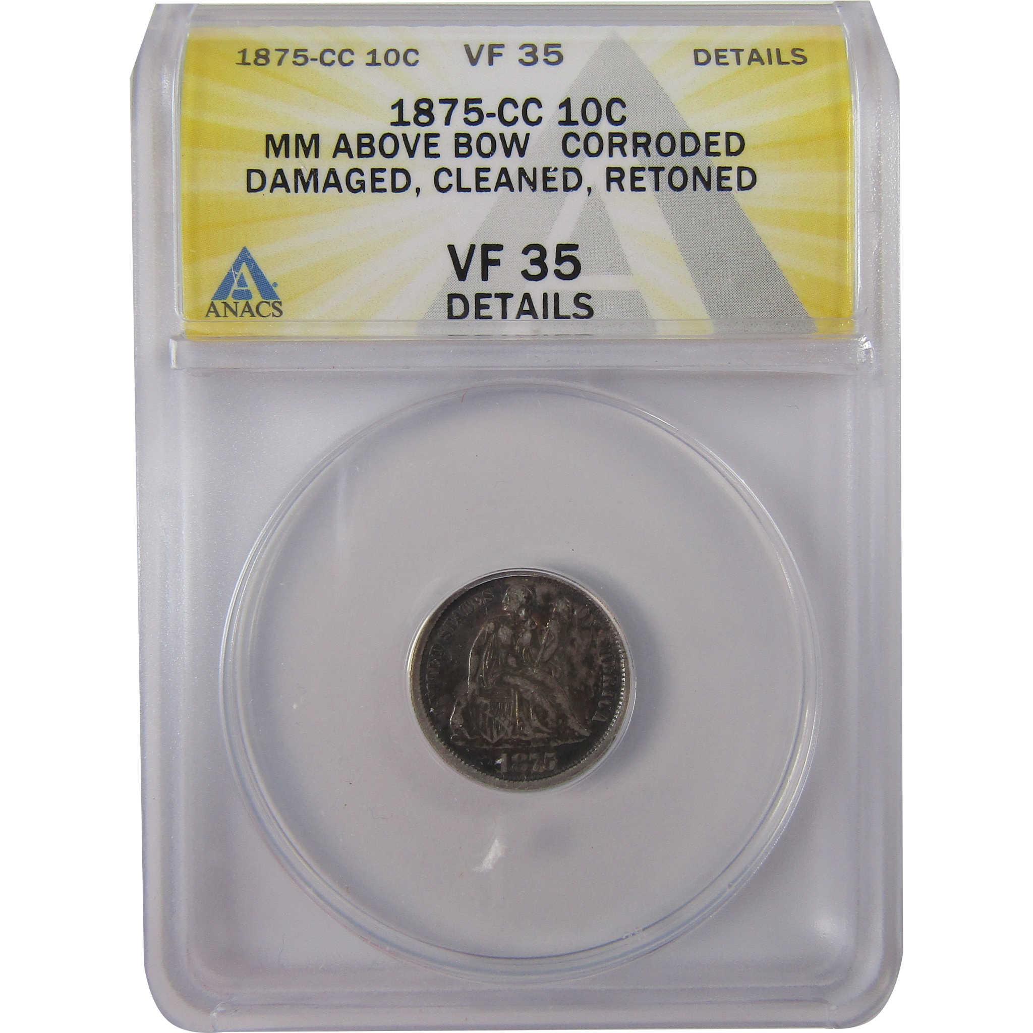 1875 CC Above Bow Seated Liberty Dime VF 35 Details ANACS SKU:I25534