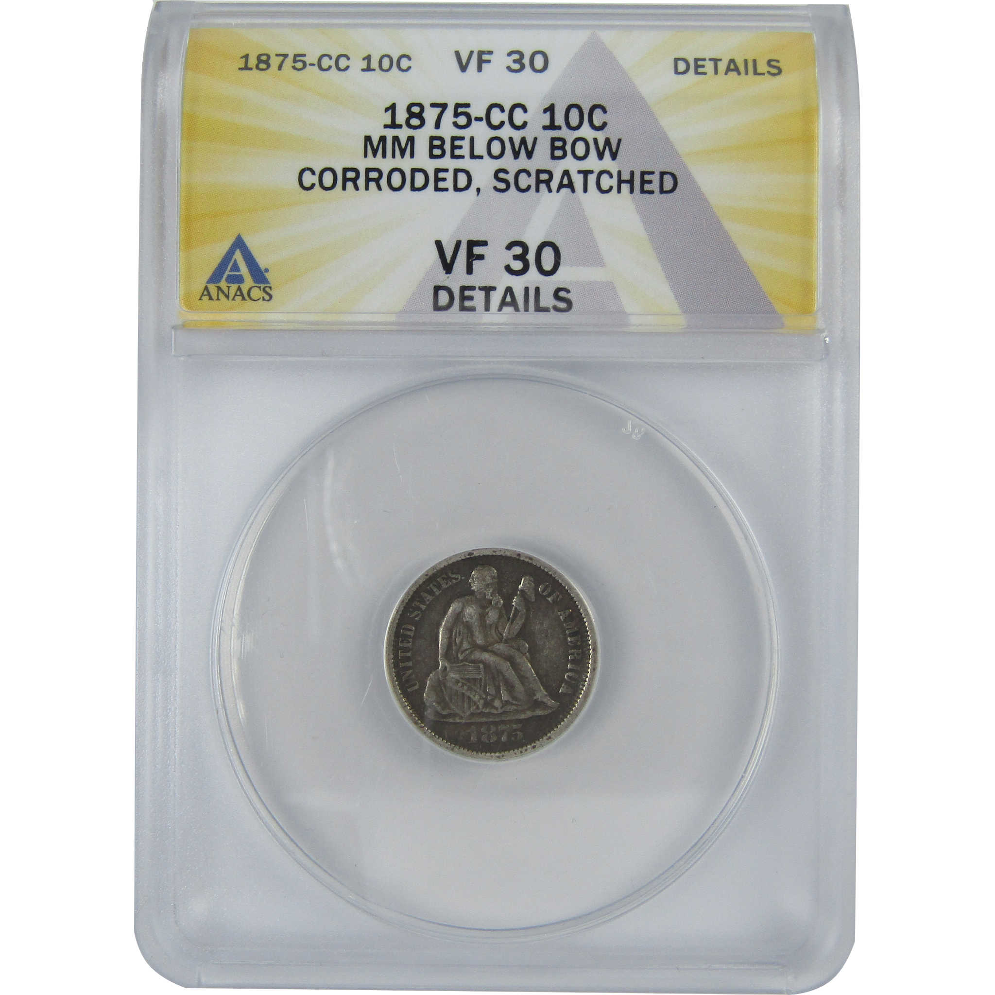 1875 CC Below Bow Seated Liberty Dime VF 30 Details ANACS SKU:I16112