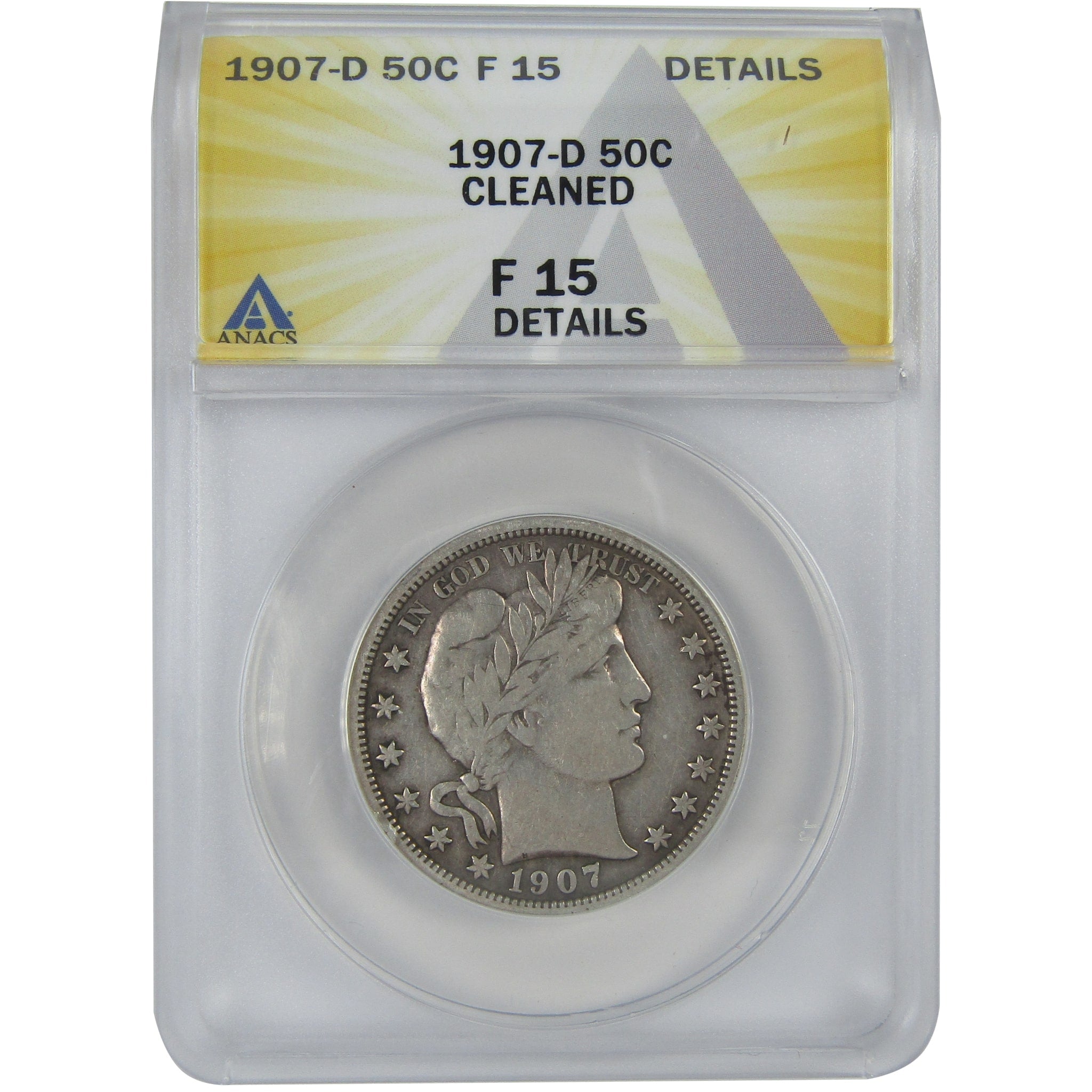 1907 D Barber Half Dollar F 15 Details ANACS Silver 50c SKU:I16171