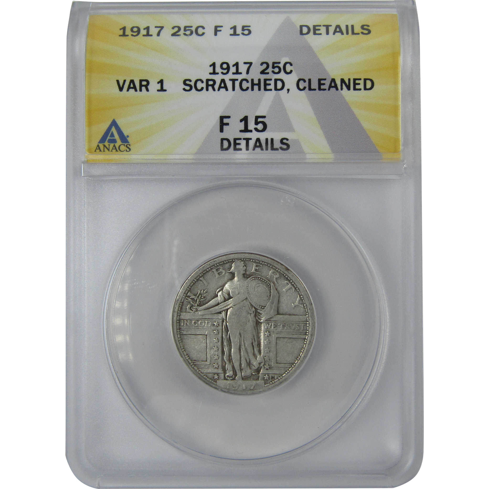 1917 Type 1 Standing Liberty Quarter F 15 Details ANACS SKU:I16125