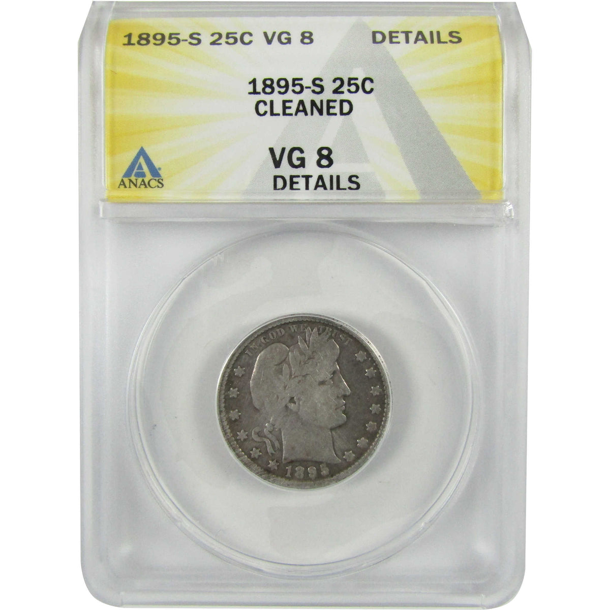 1895 S Barber Silver Quarter VG 8 Details ANACS 25c Coin SKU:I28550
