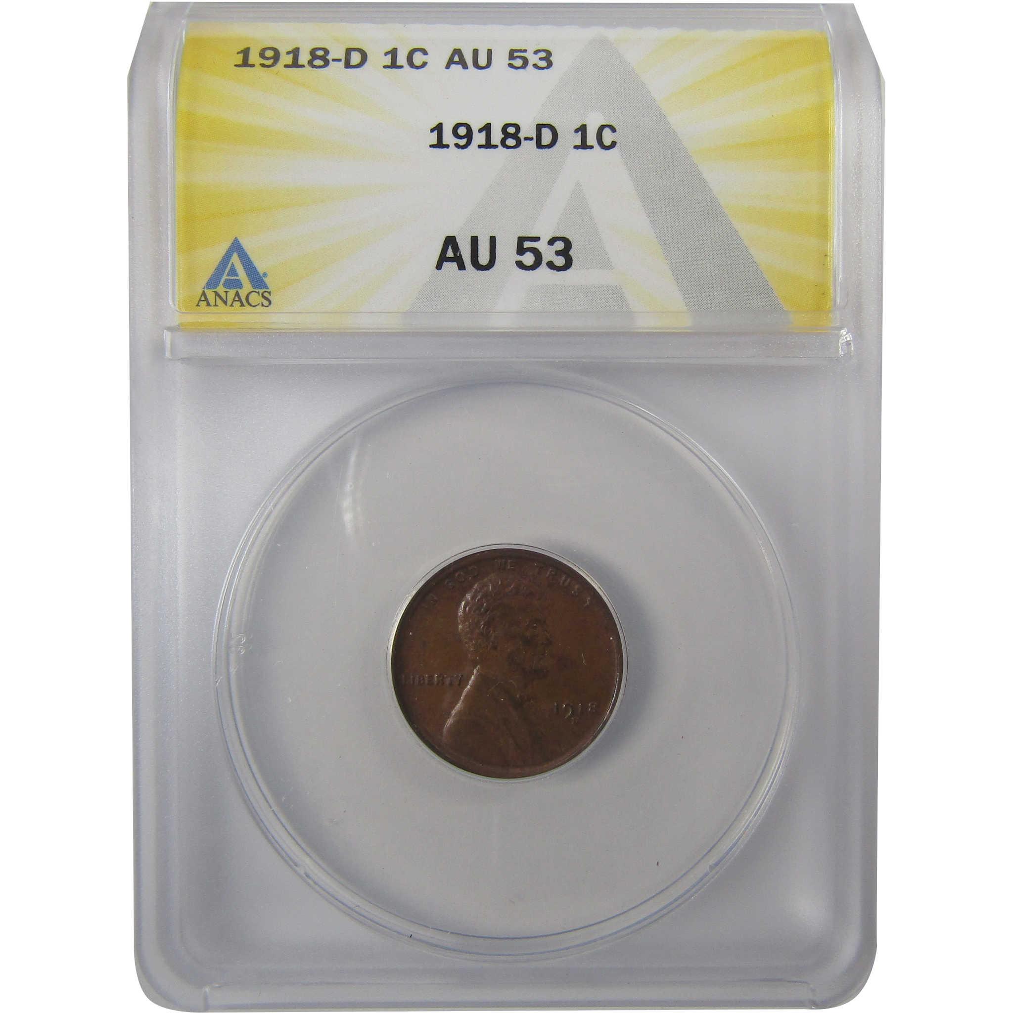 1918 D Lincoln Wheat Cent AU 53 ANACS Penny 1c Coin SKU:I24914