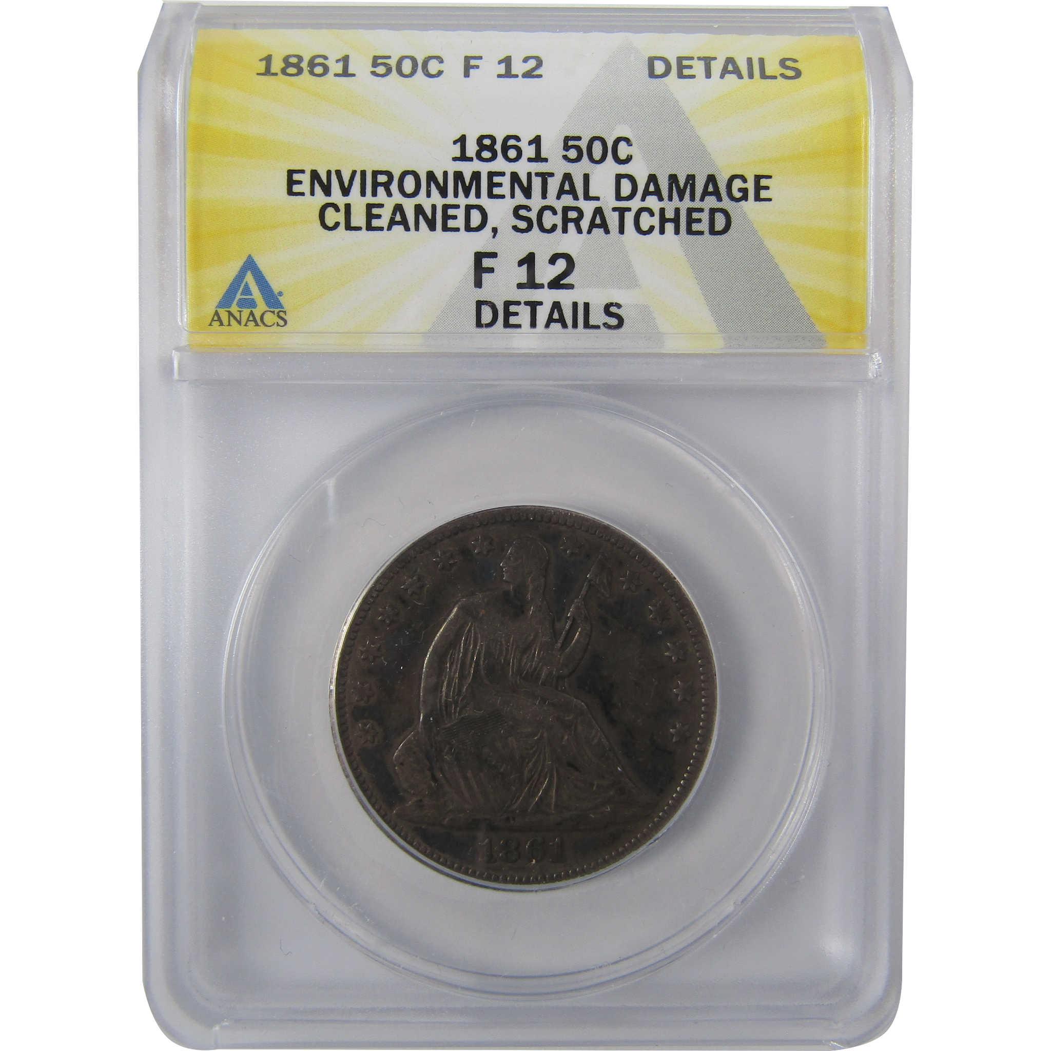 1861 Seated Liberty Silver Half Dollar F 12 Details ANACS SKU:I25465