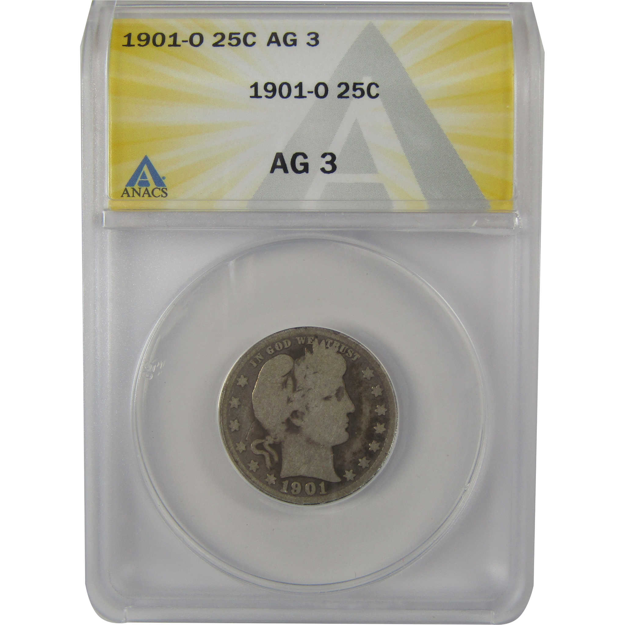 1901 O Barber Quarter AG 3 ANACS Silver 25c Coin SKU:I22200