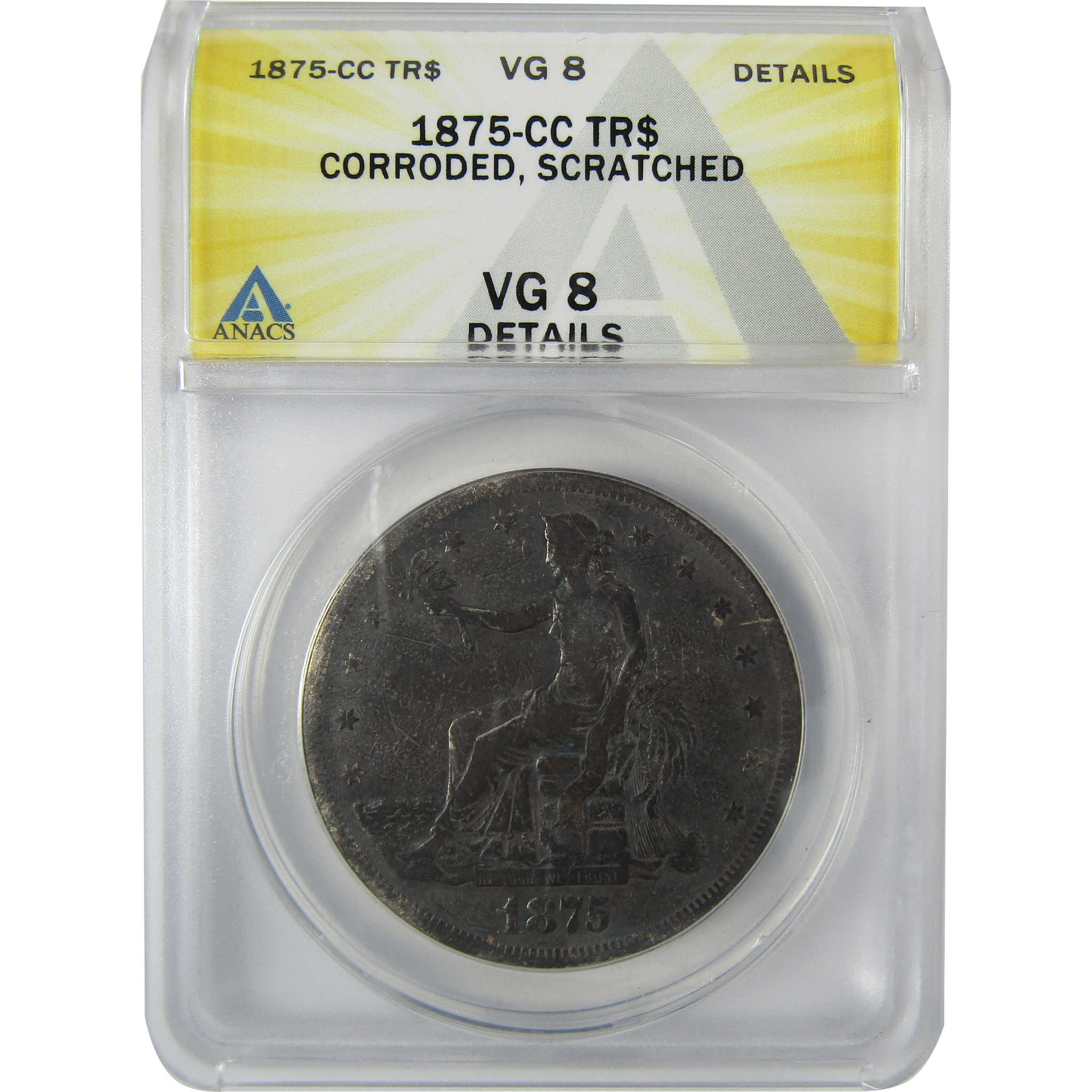 1875 CC Trade Silver Dollar VG 8 Details ANACS $1 Coin SKU:CP820