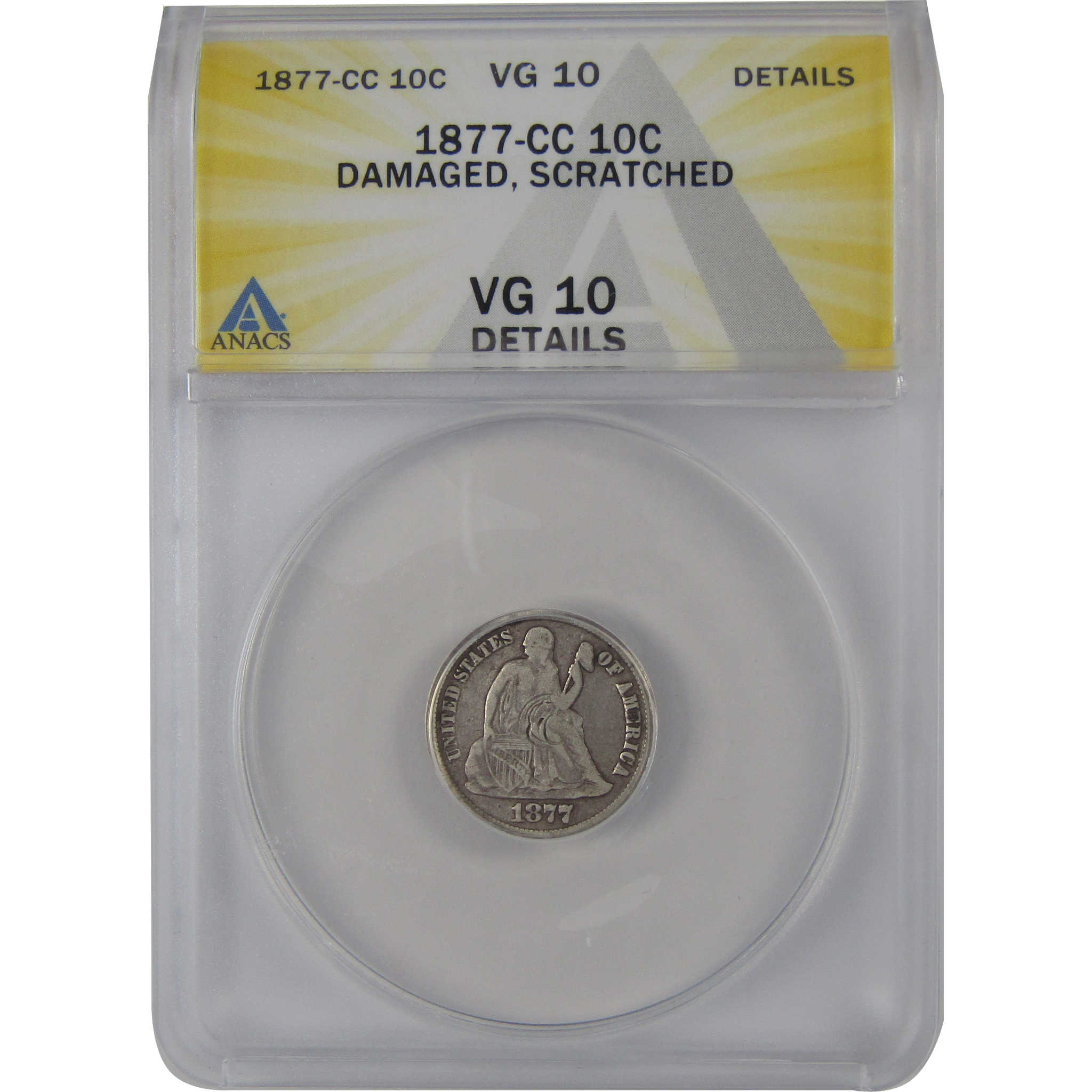 1877 CC Seated Liberty Dime VG 10 Details ANACS Silver SKU:CP138