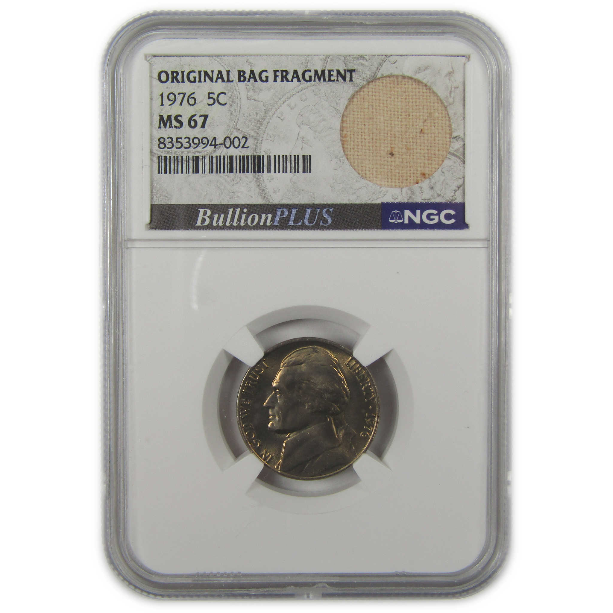 1976 Jefferson Nickel MS 67 NGC Original Bag Fragment SKU:I22117