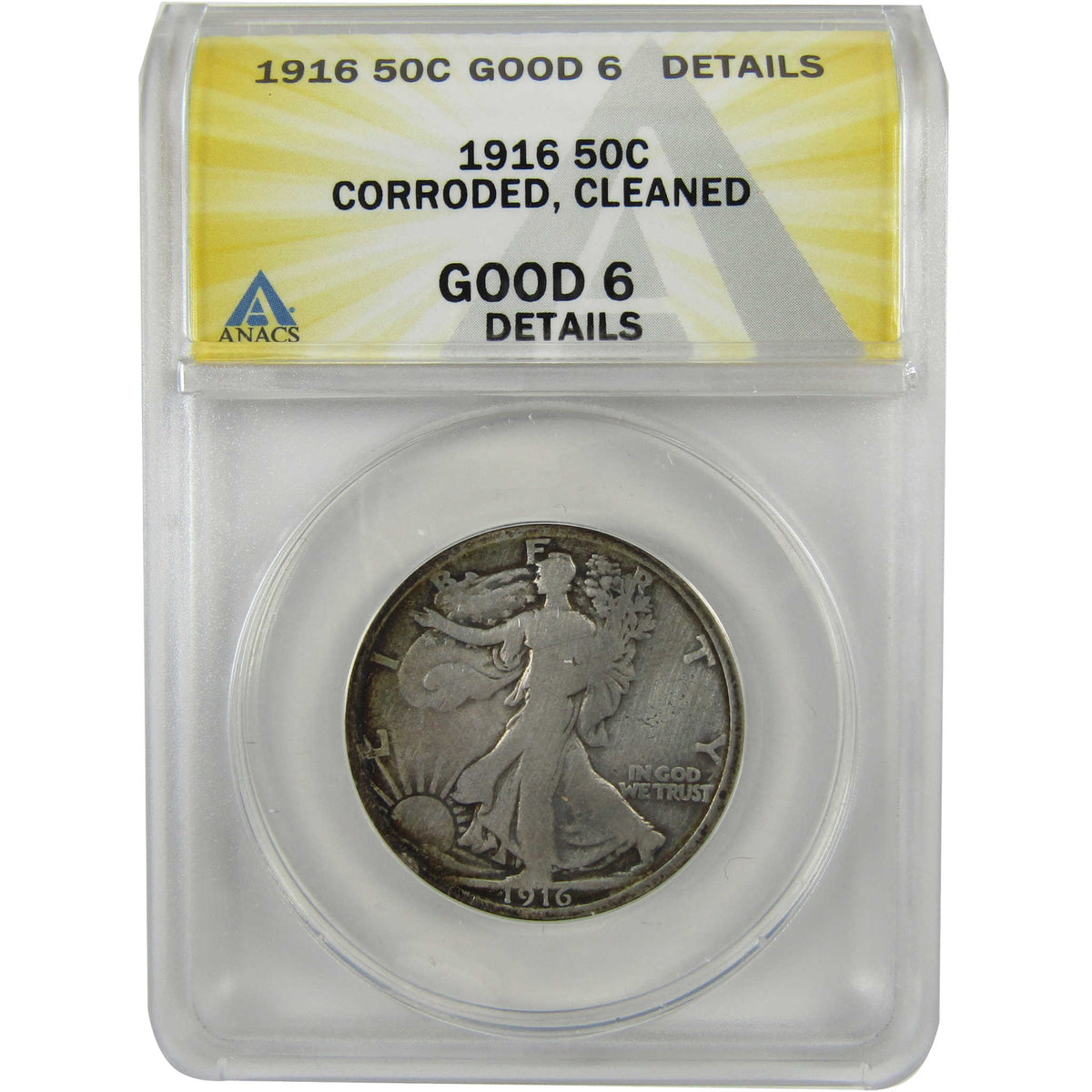 1916 Liberty Walking Silver Half Dollar G 6 Details ANACS SKU:I28579