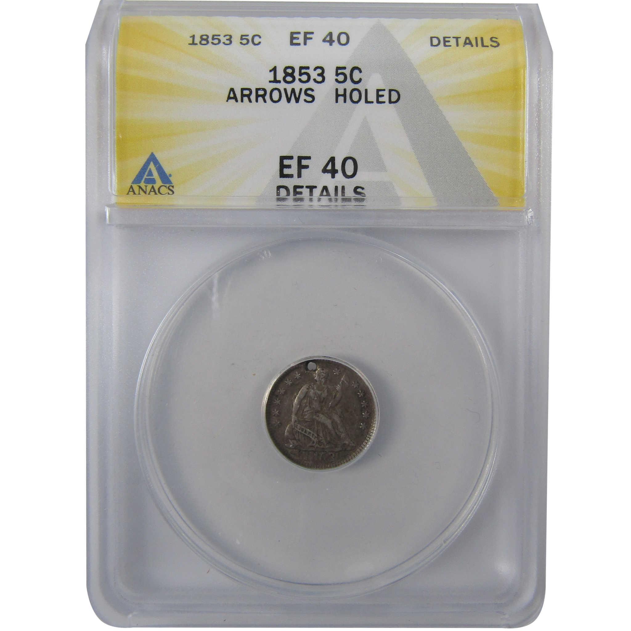 1853 Arrows Seated Liberty Half Dime EF 40 Details ANACS SKU:I24422